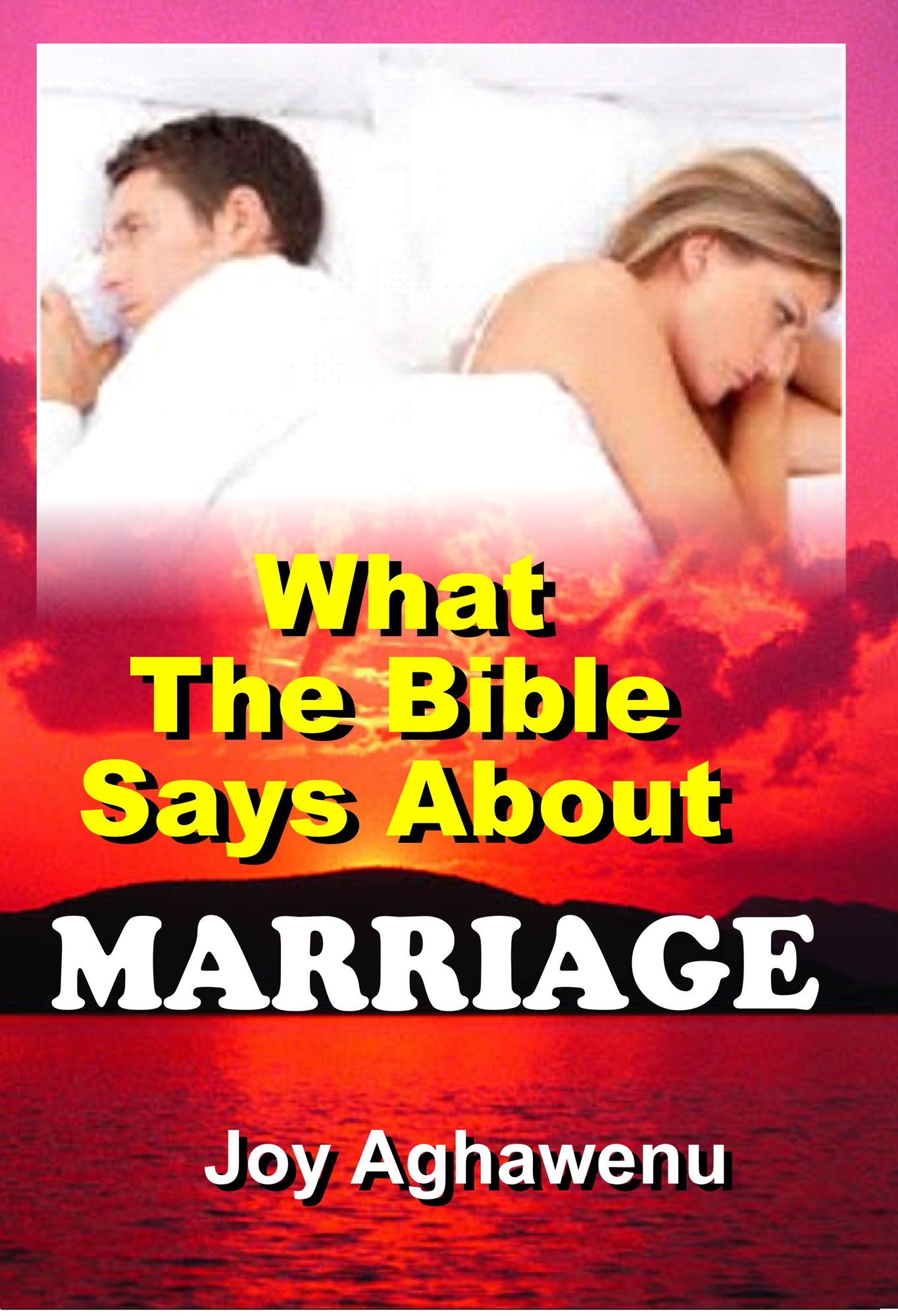 What The Bible Says About Marriage