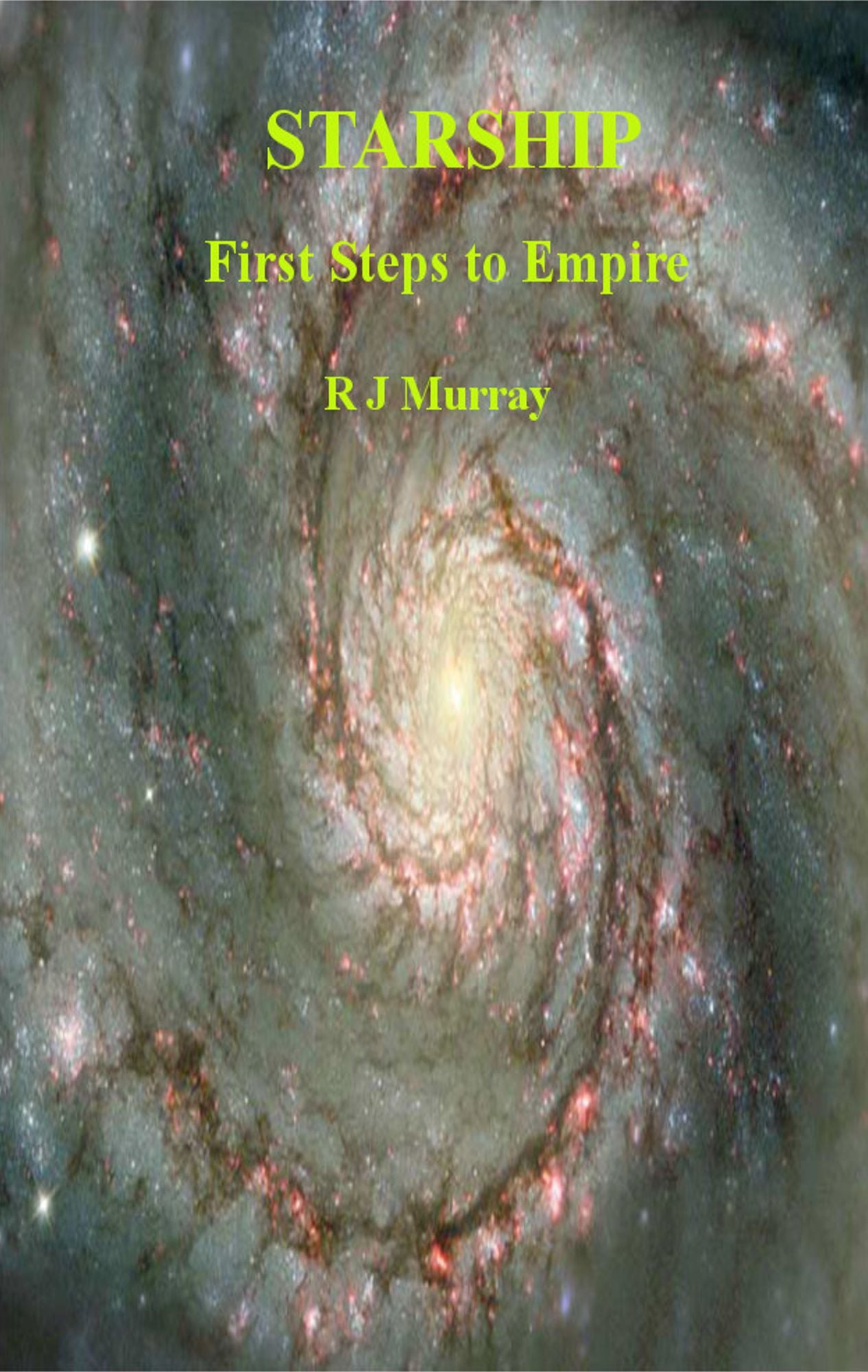 Starship First Steps to Empire