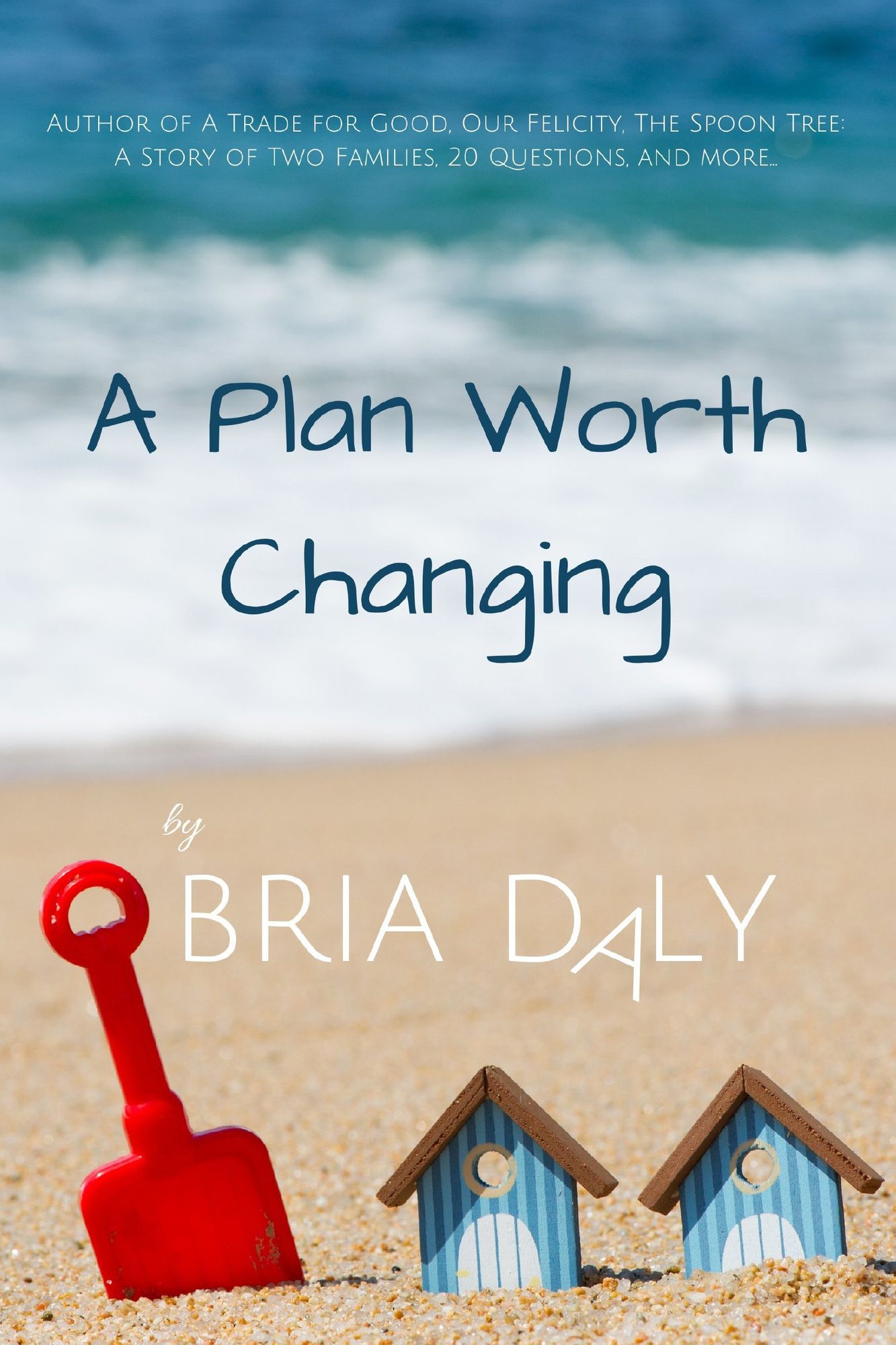 A Plan Worth Changing