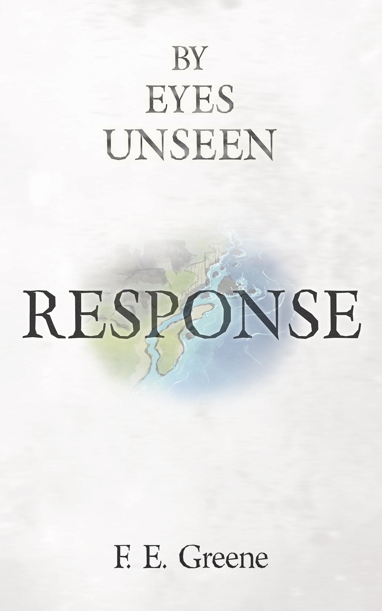 Response (By Eyes Unseen Book Three)