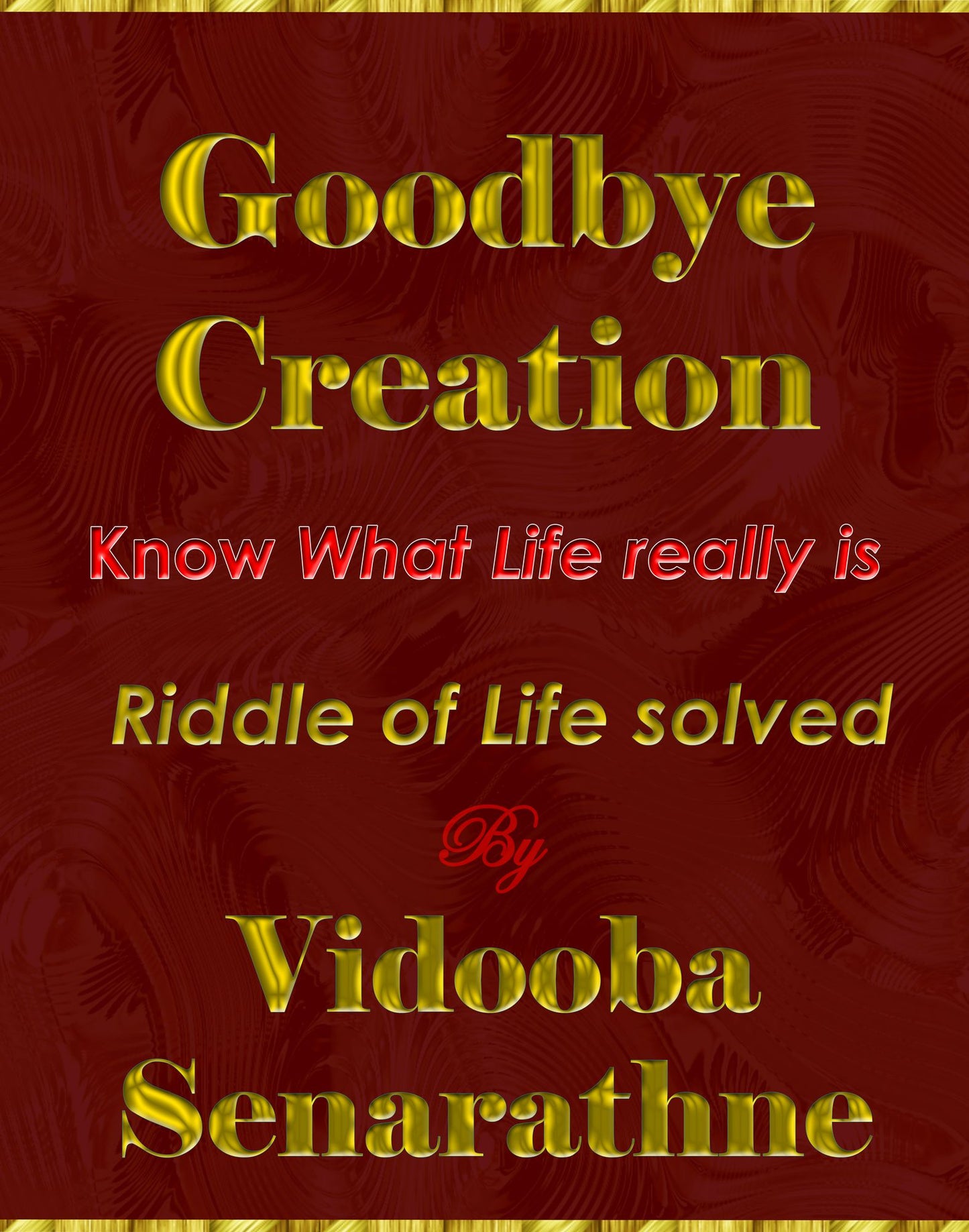 Goodbye Creation