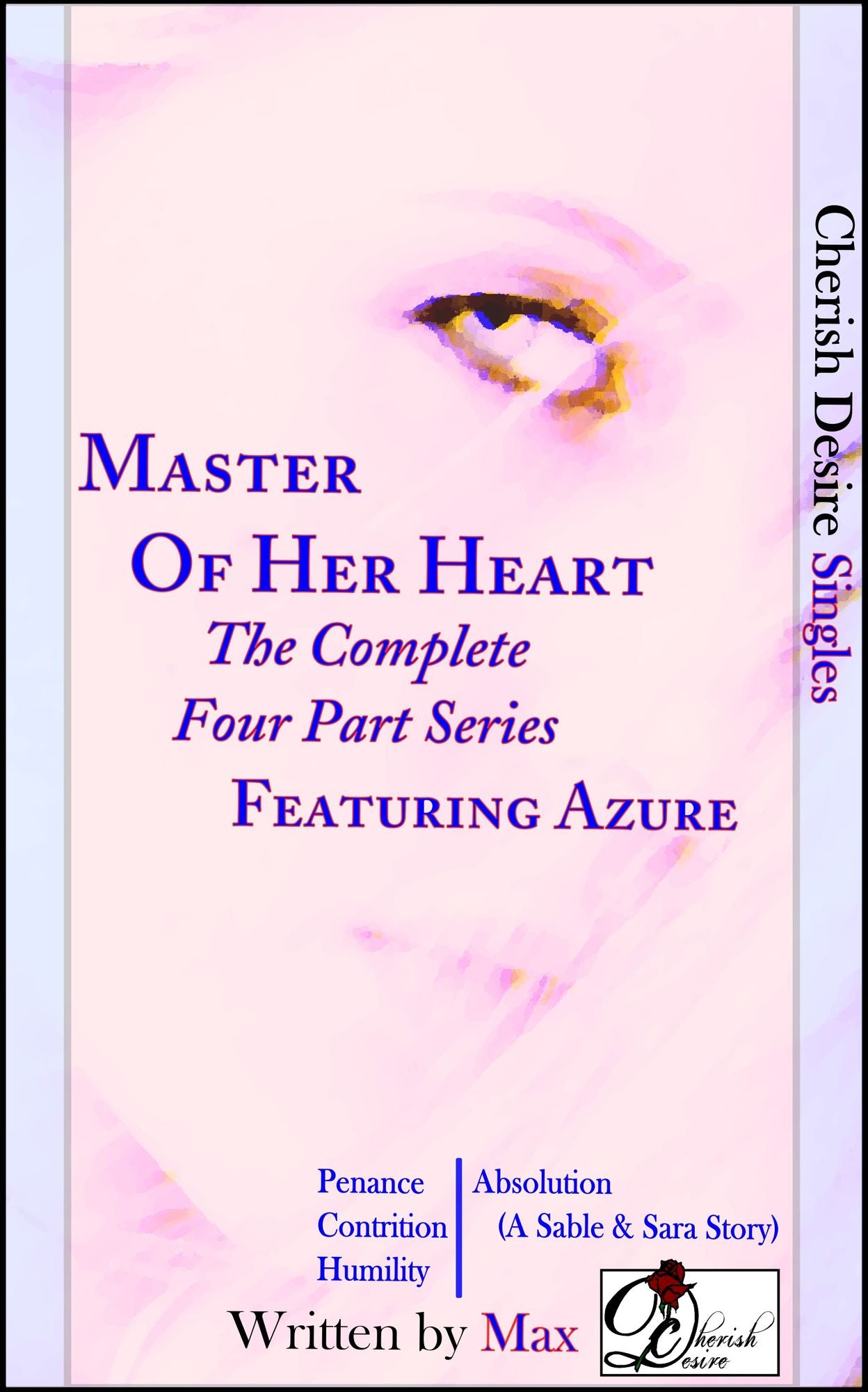 Cherish Desire Singles: Master Of Her Heart (The Complete Four Part Series) featuring Azure