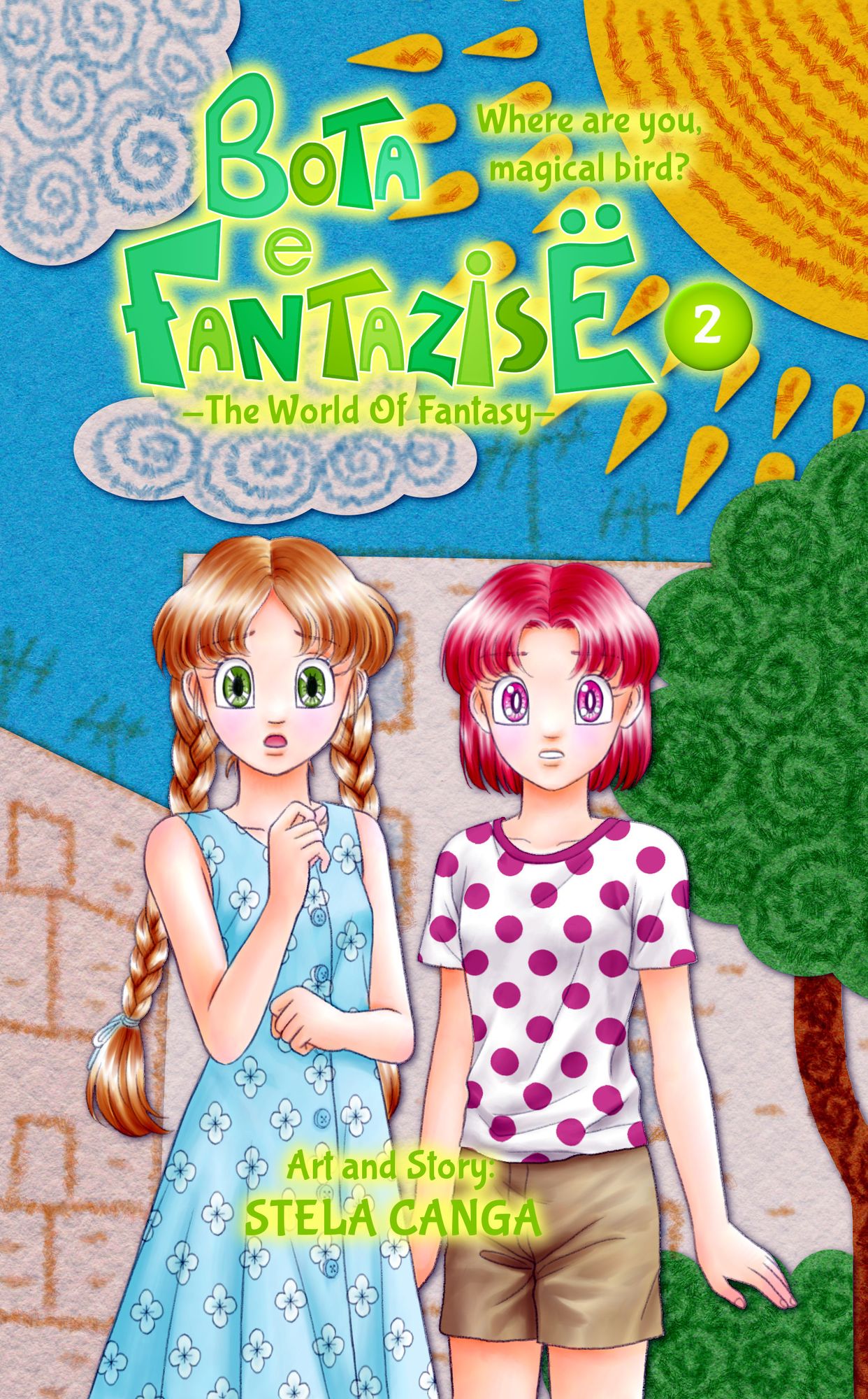 Bota E Fantazise (The World Of Fantasy): Chapter 02 - Where Are You, Magical Bird?