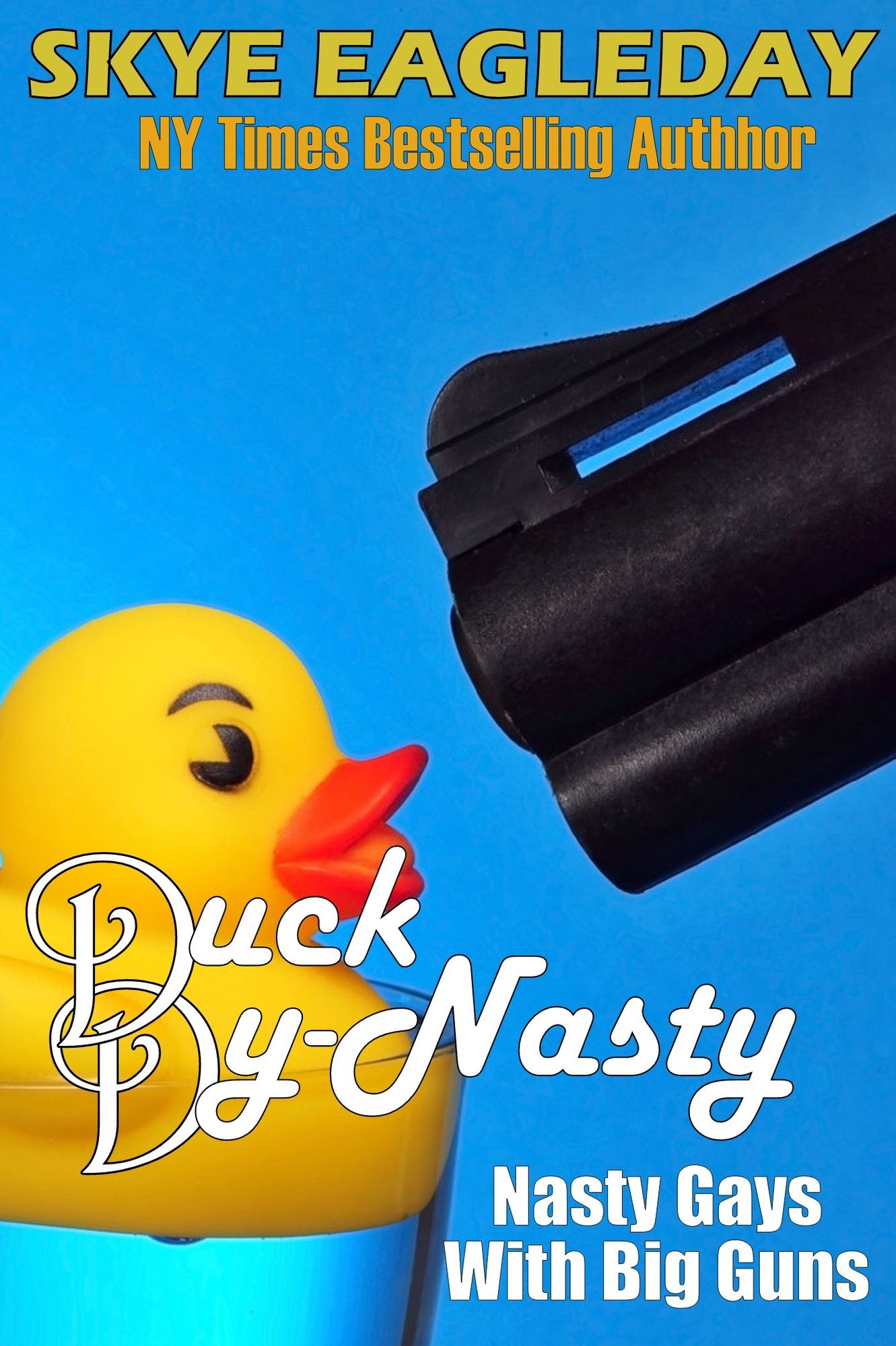 Duck Dy-Nasty! (Nasty Gays with Big Guns)