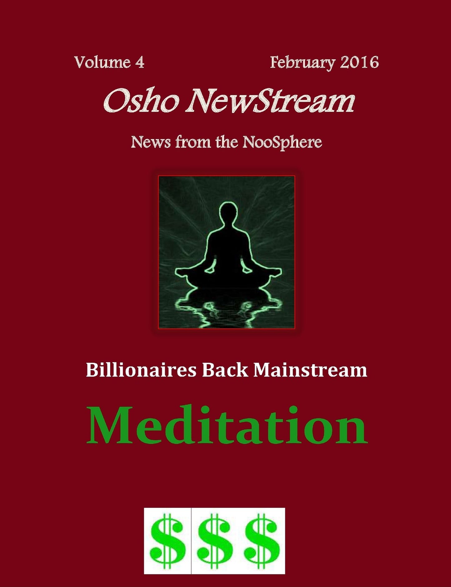 Osho NewStream, Volume 4 February 2016, Billionaires Back Mainstream Meditation
