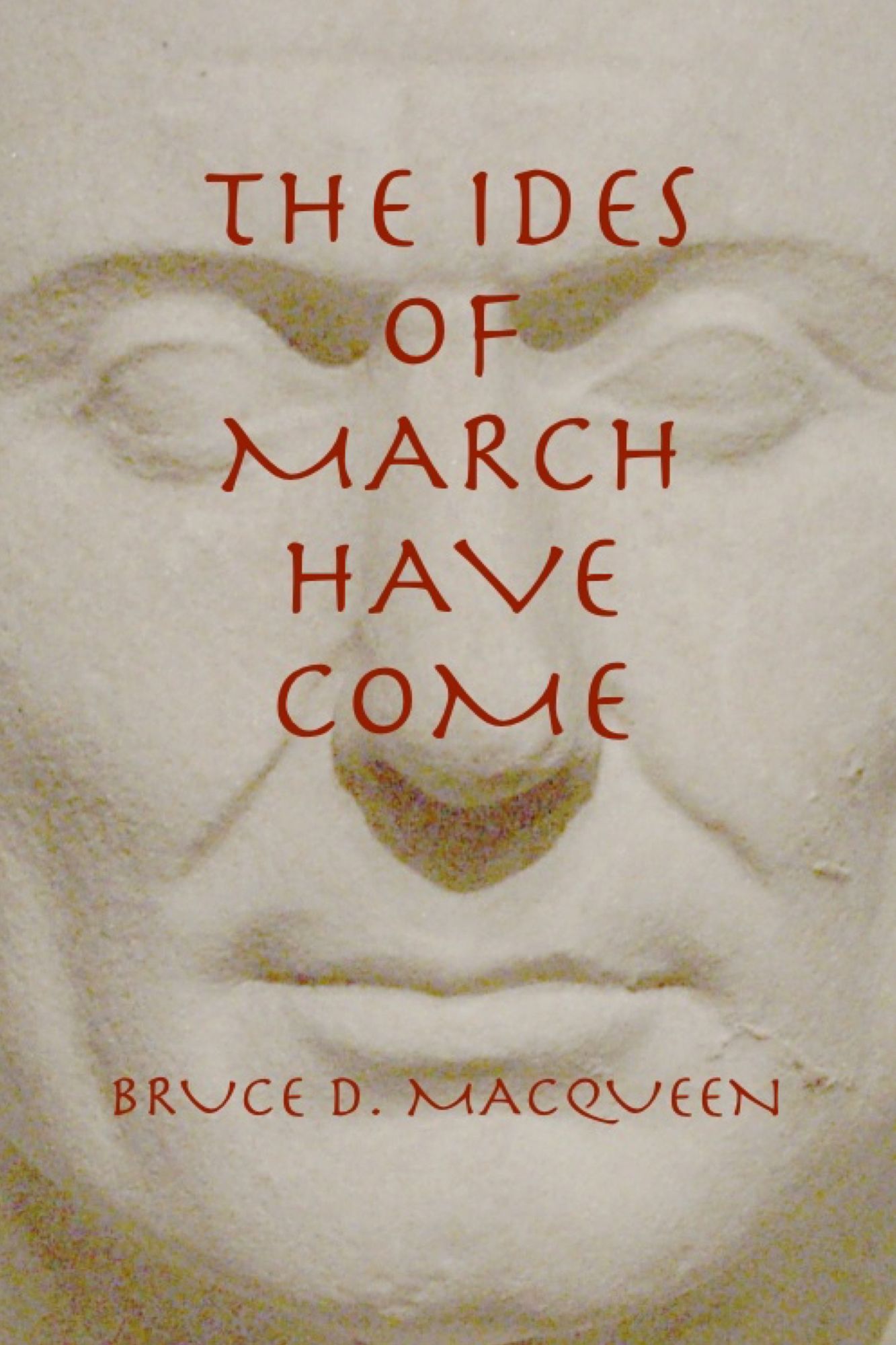 The Ides of March Have Come