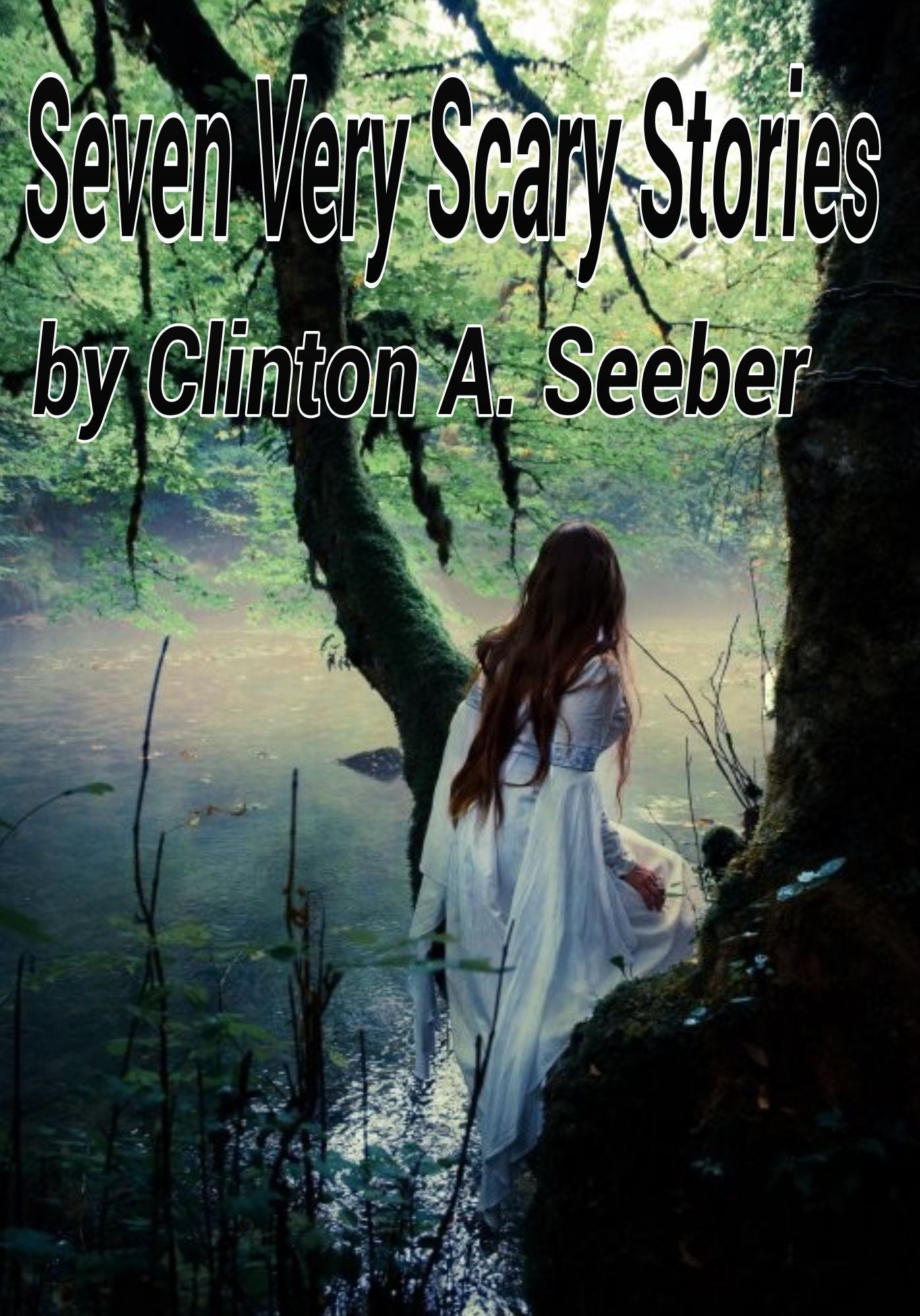 Seven Very Scary Stories