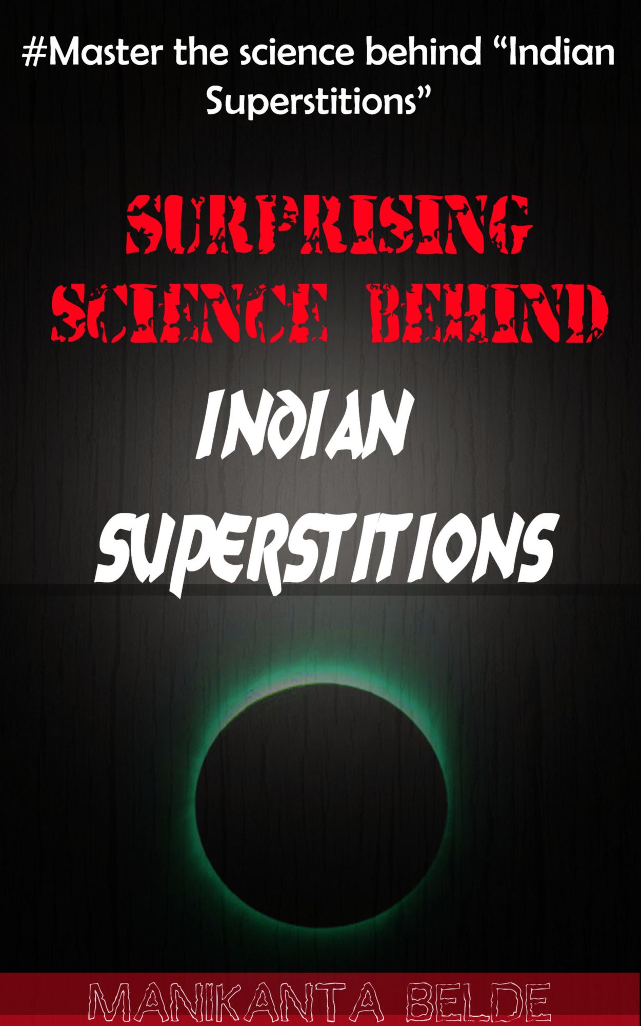 Surprising Science Behind Indian Superstitions