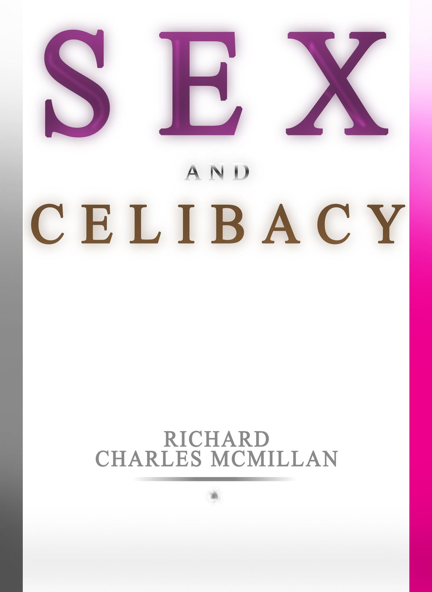 Sex And Celibacy