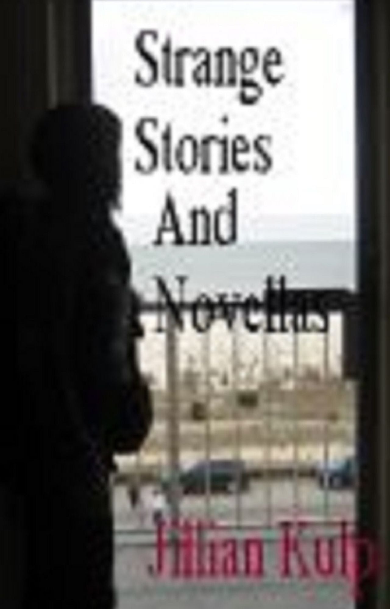 Strange Short Stories and Novellas