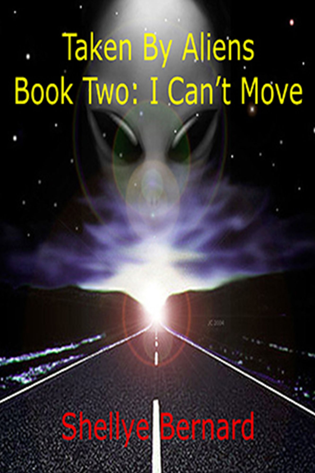 I Can't Move, Taken by Aliens book 2