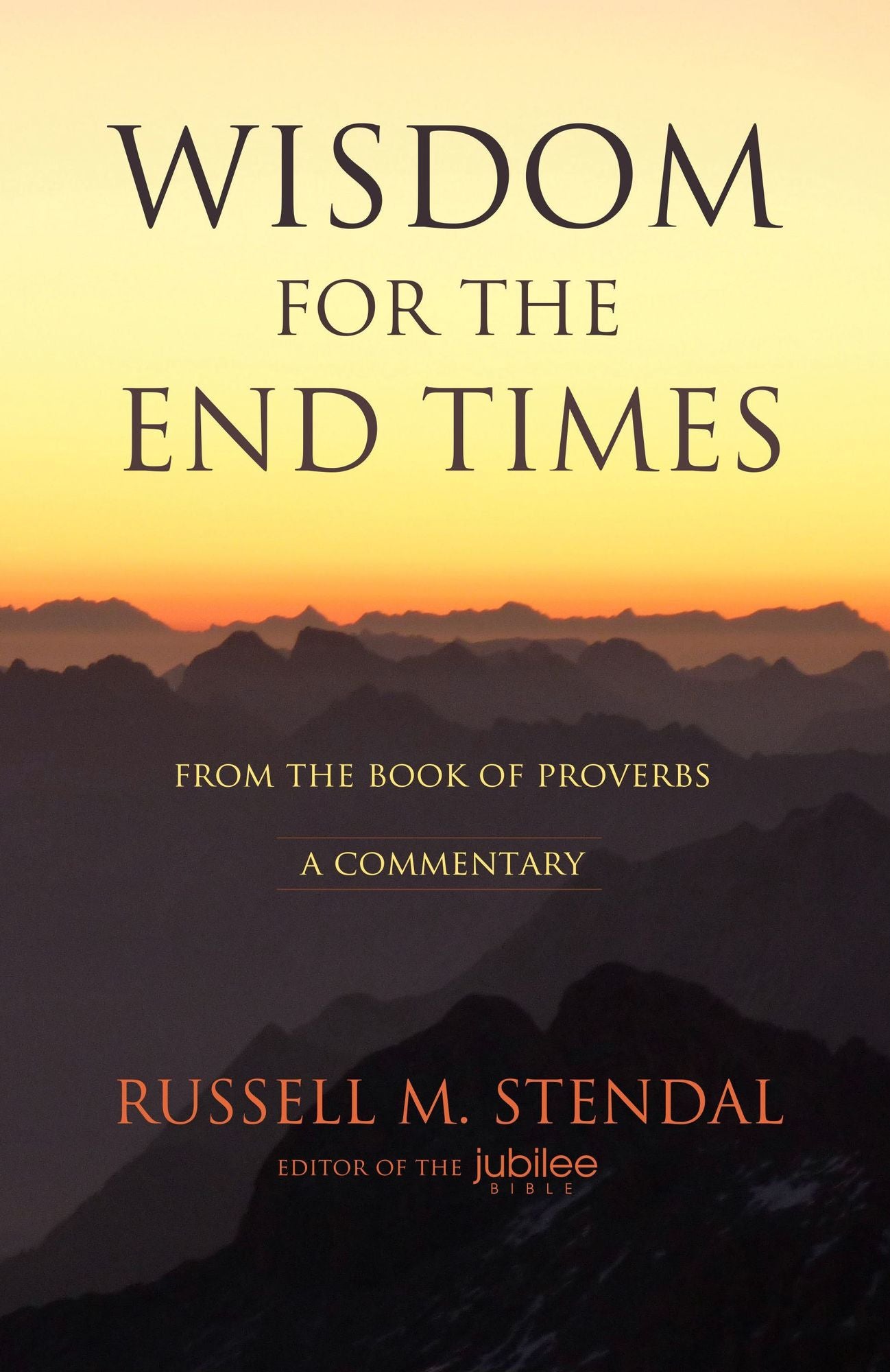 Wisdom for the End Times