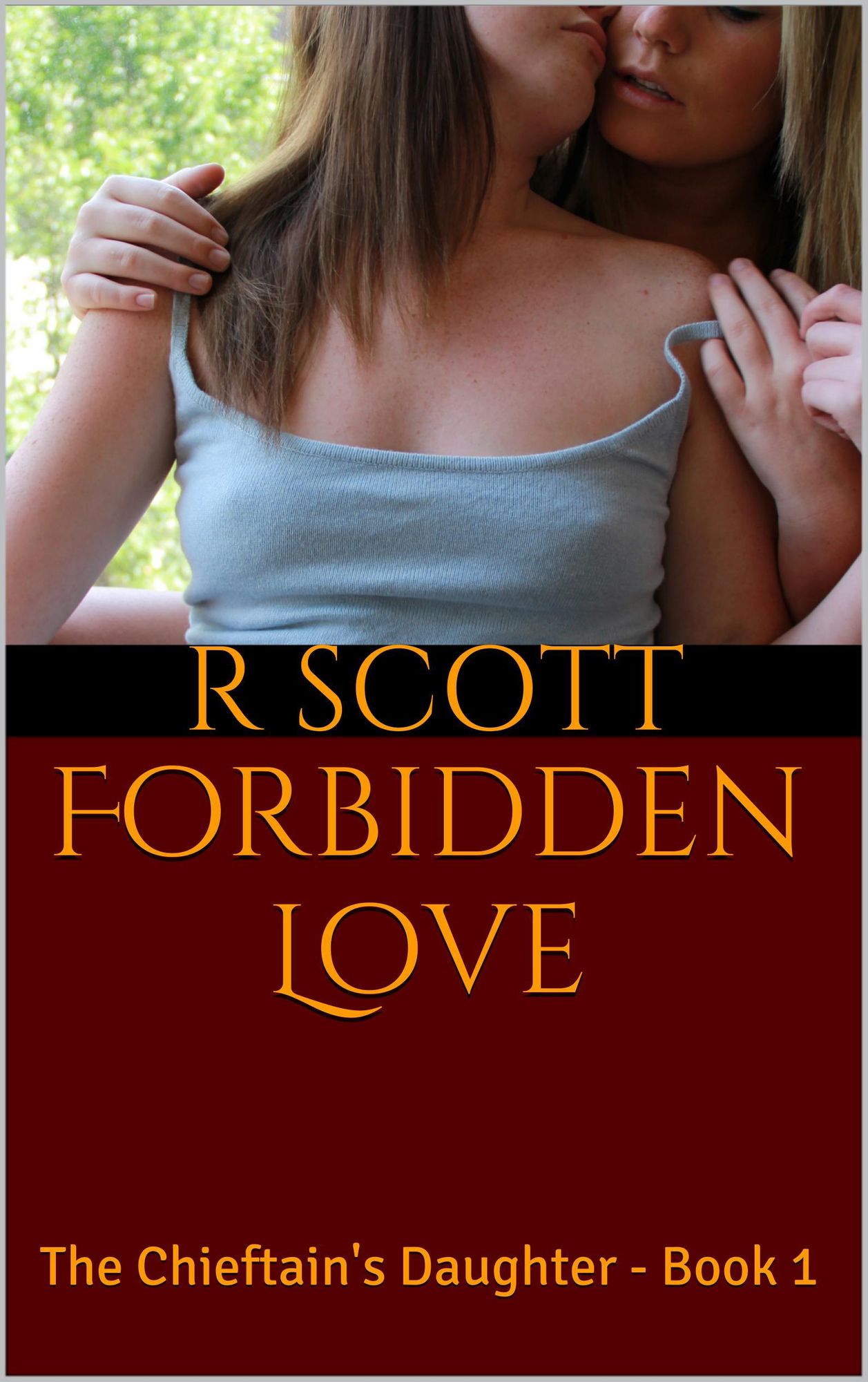 Forbidden Love: The Chieftain's Daughter - Book 1