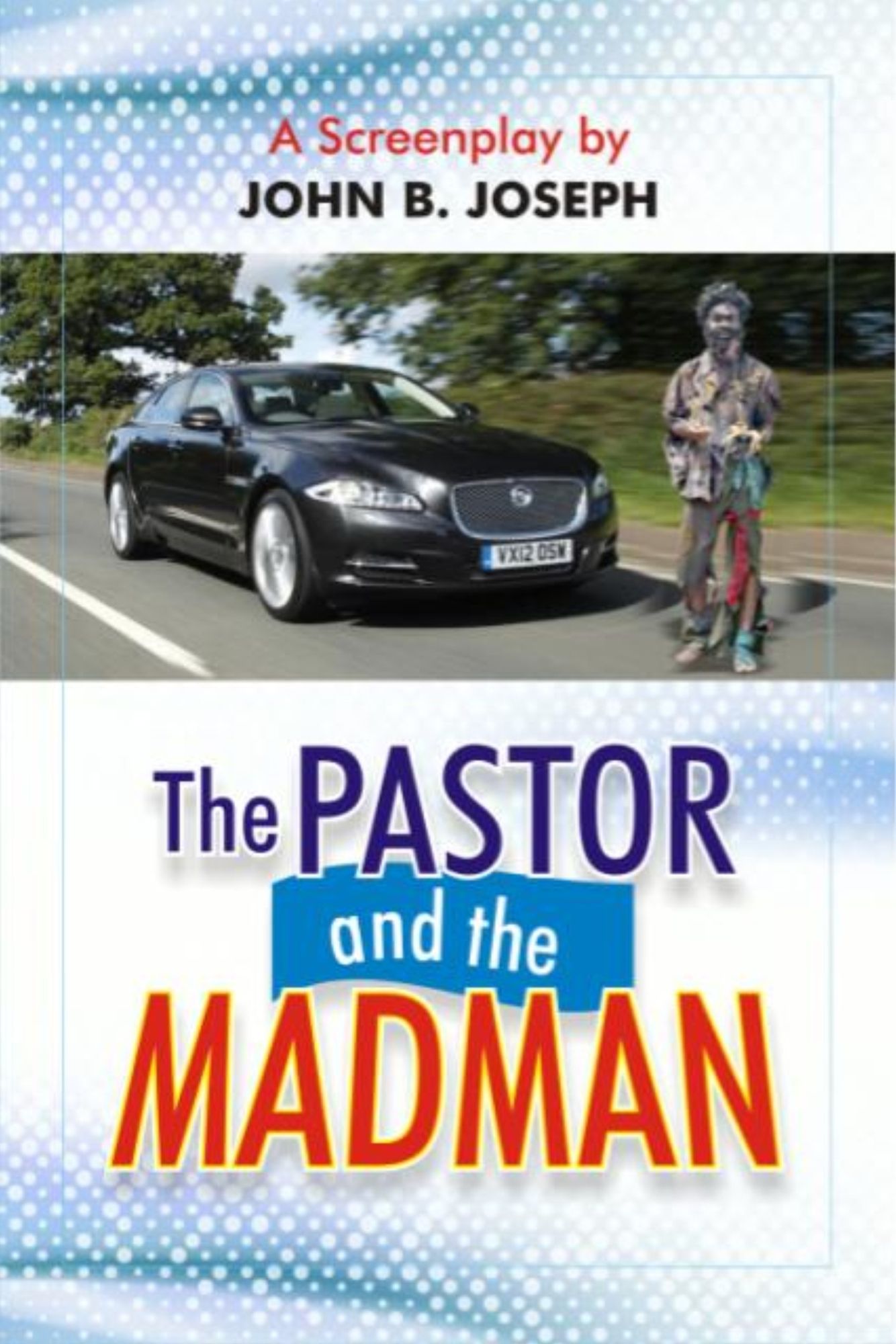 The Pastor and the Madman