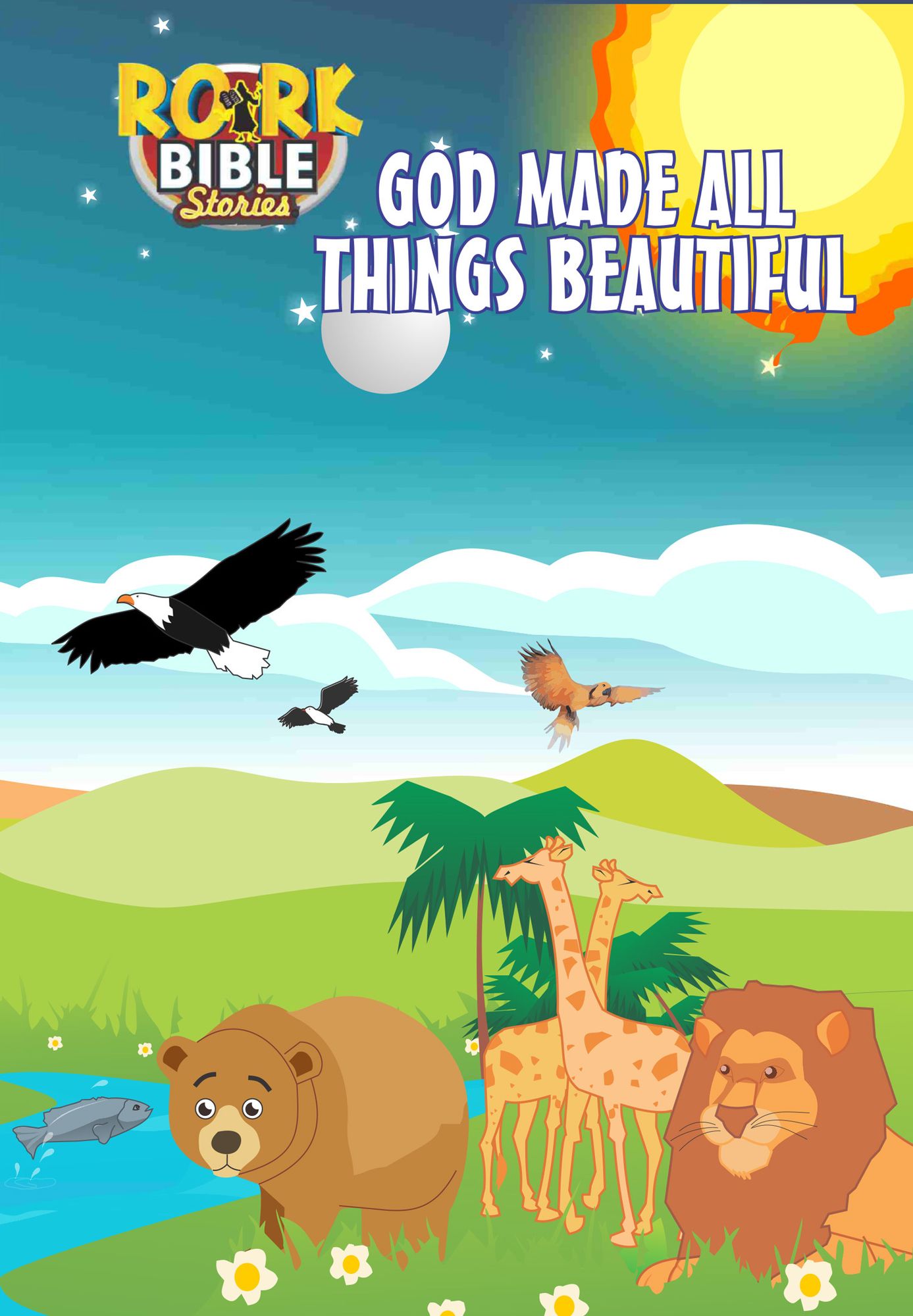 Rhapsody of Realities for Kids, March Edition: God Made All Things Beautiful