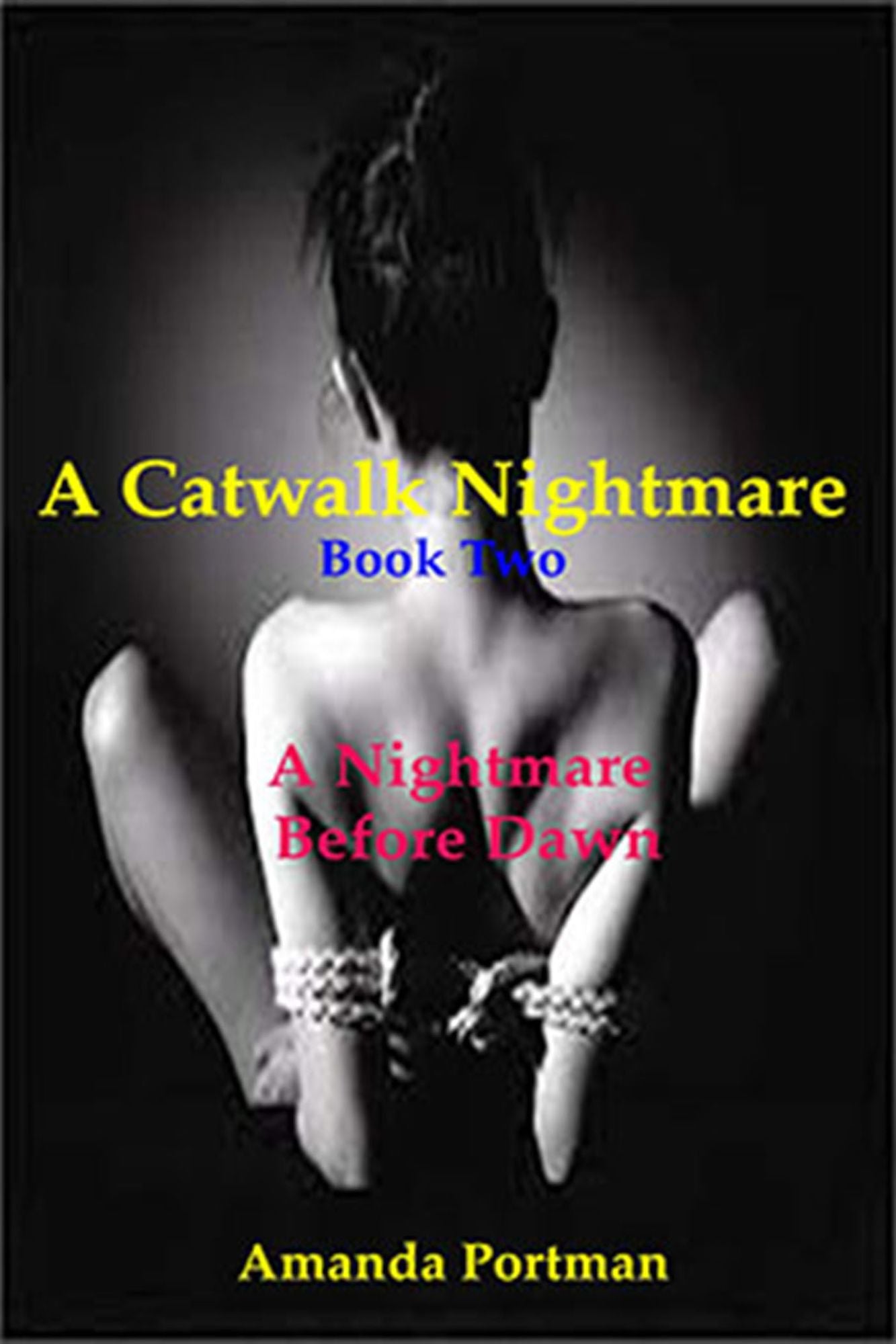 Nightmare Before Dawn, A Catwalk Nightmare book 2