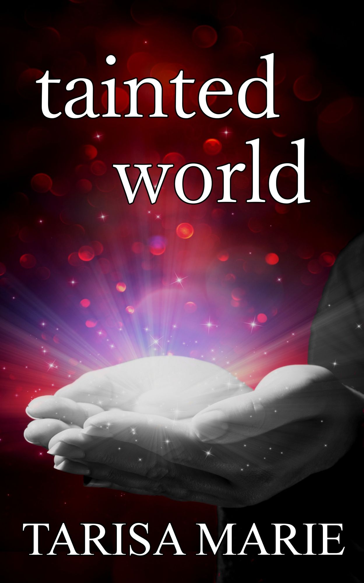 Tainted World (The Tainted Series Book 4)
