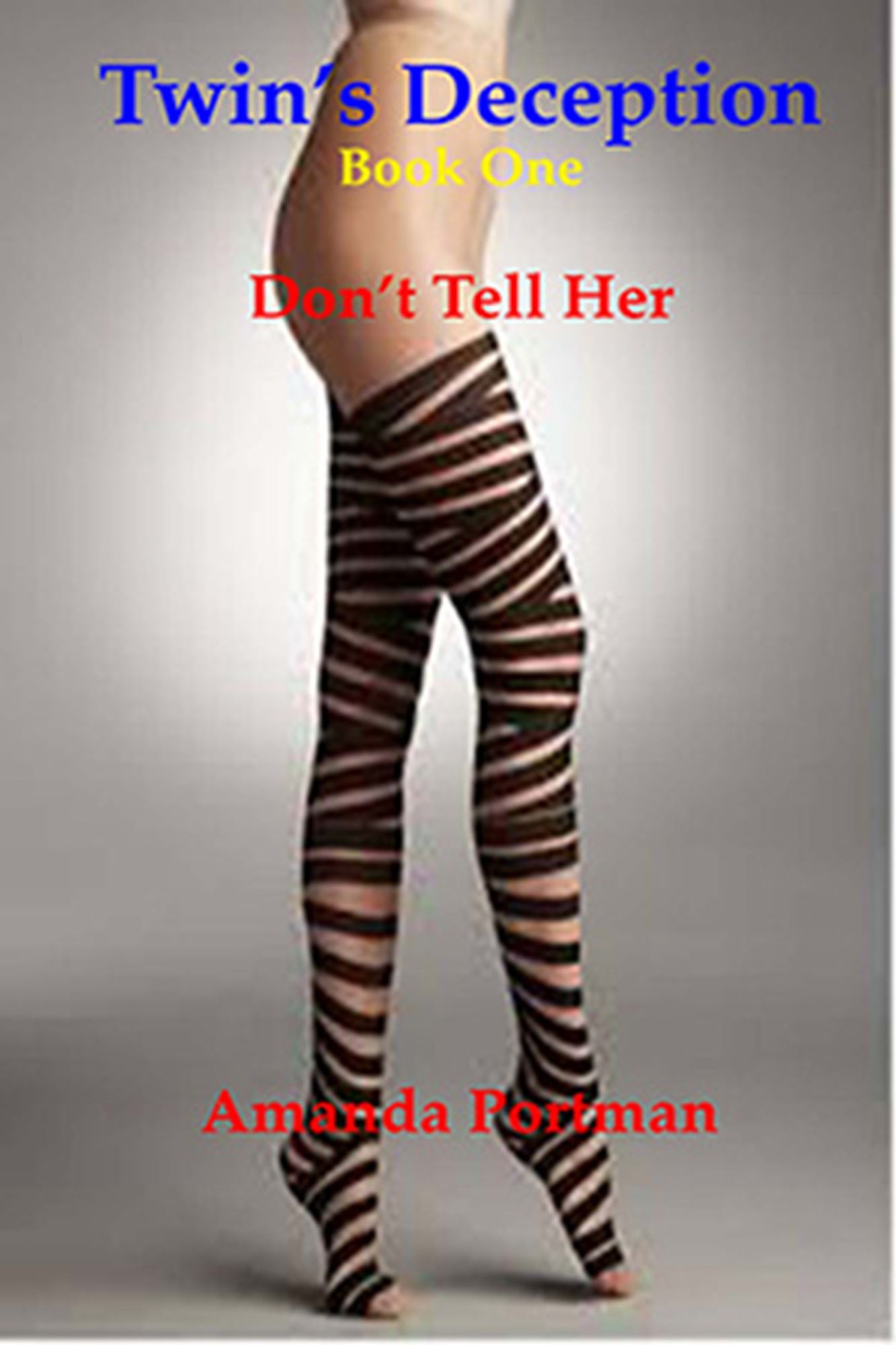 Don't Tell Her, A Twins Deception Series book 1