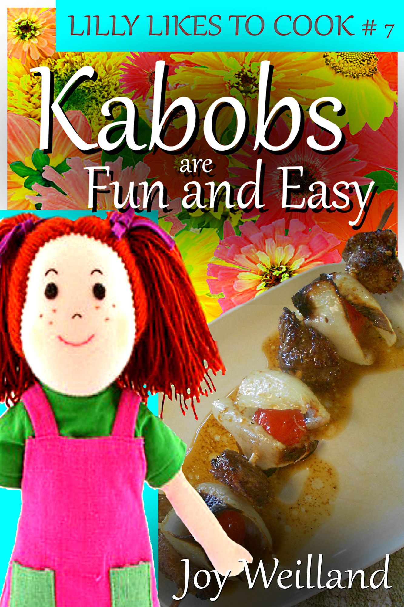 Kabobs Are Fun And Easy