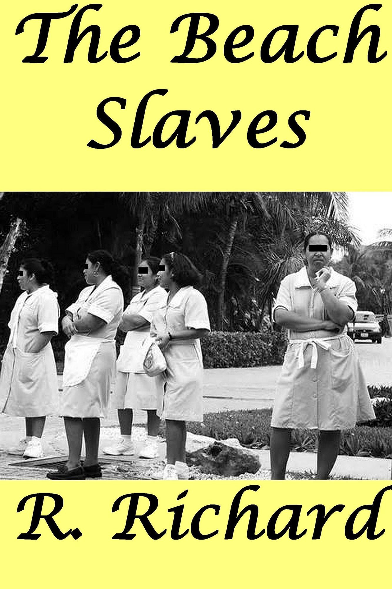 The Beach Slaves
