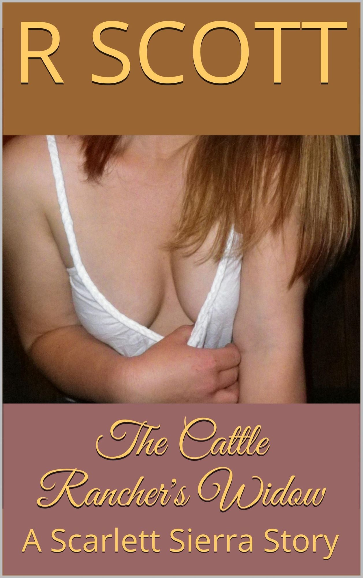 The Cattle Rancher's Widow: A Scarlett Sierra Story