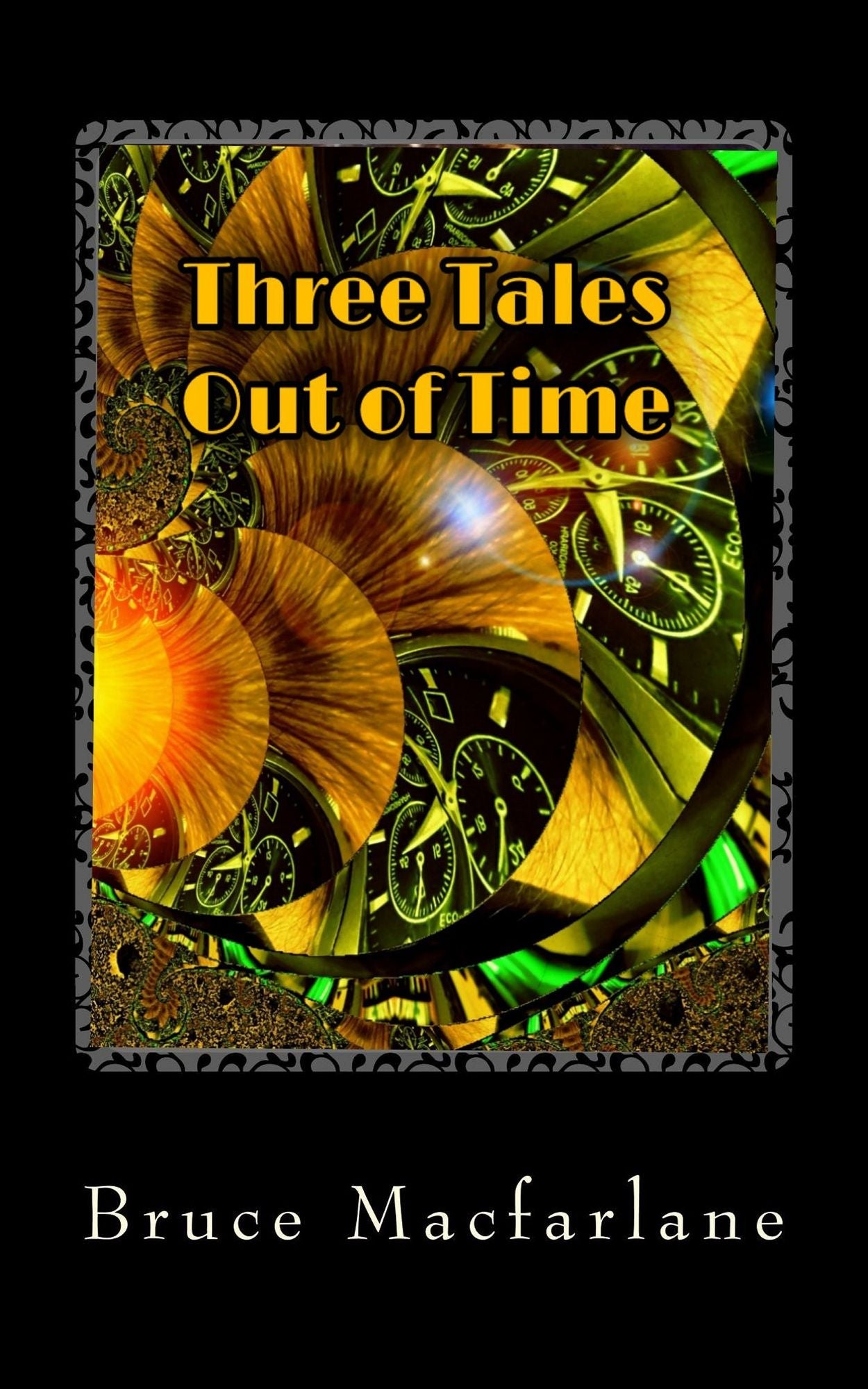Three Tales Out of Time