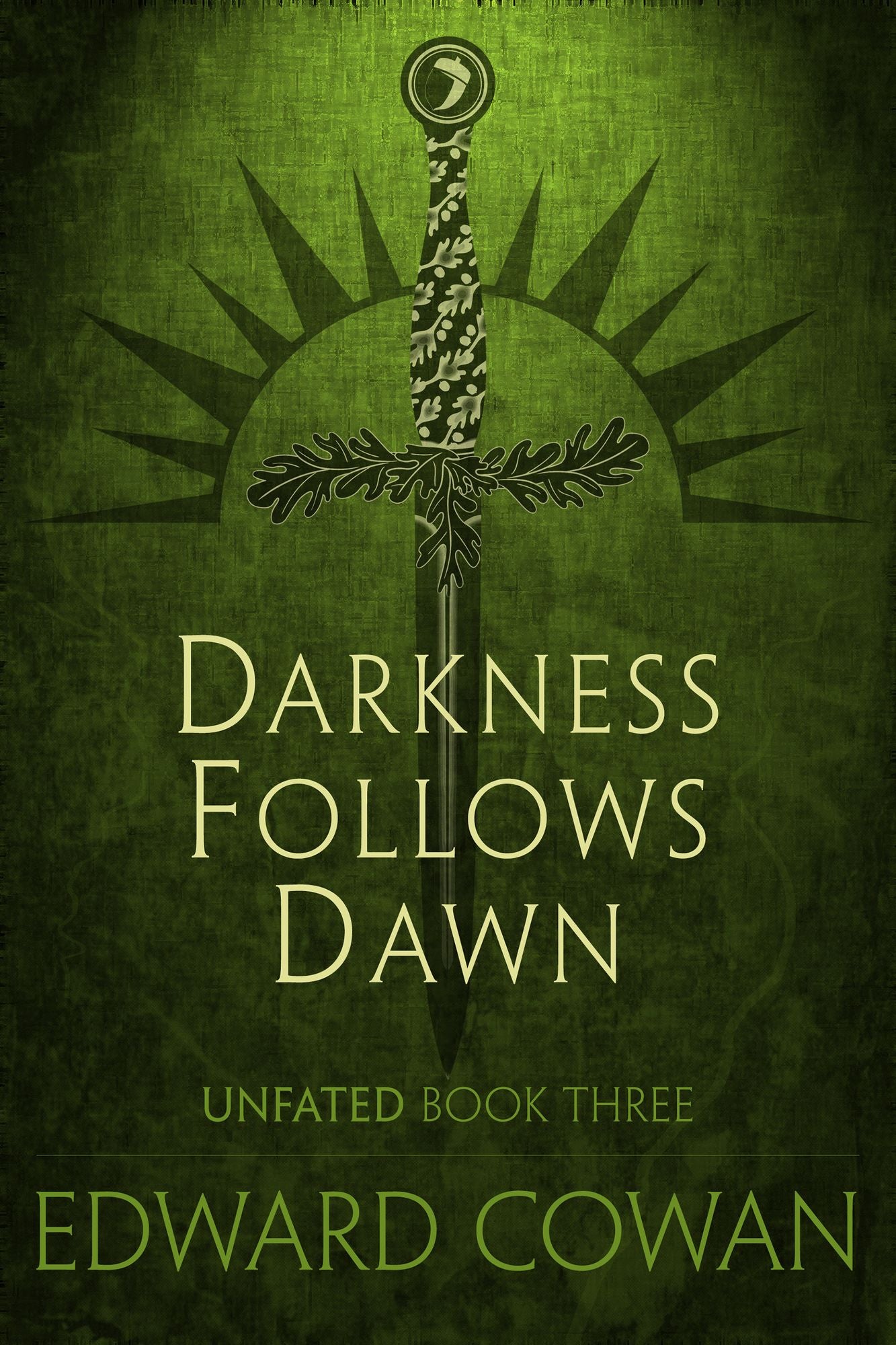 Darkness Follows Dawn (Unfated, Book Three)