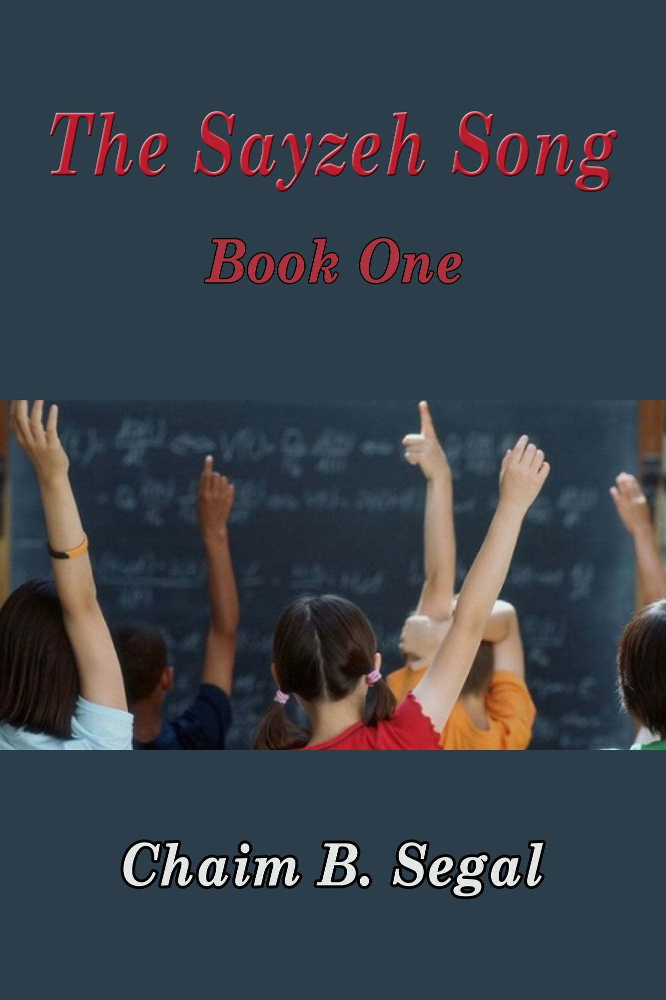 The Sayzeh Song, Book One