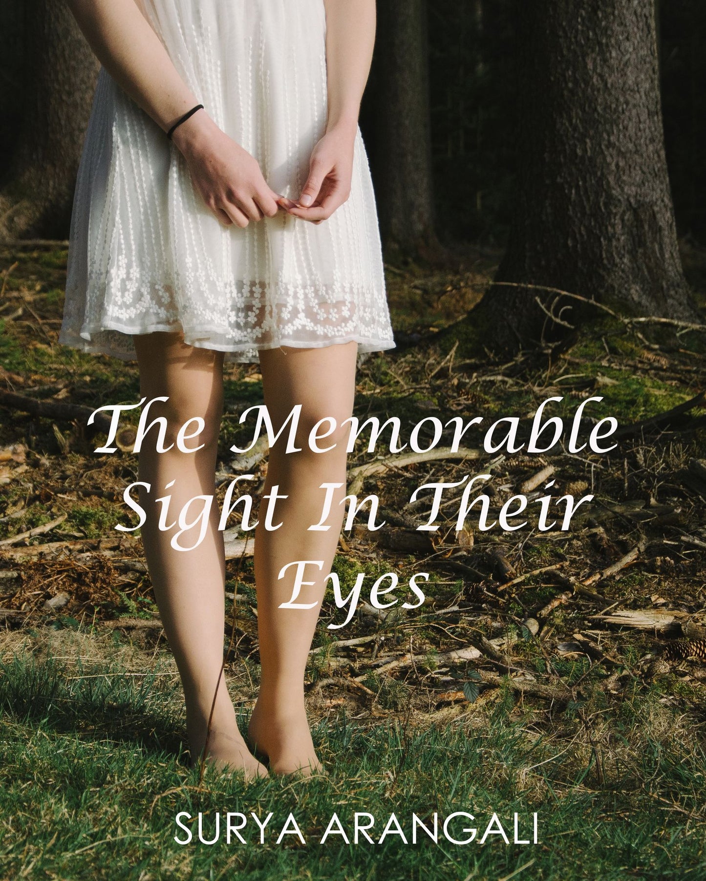 The Memorable Sight In Their Eyes