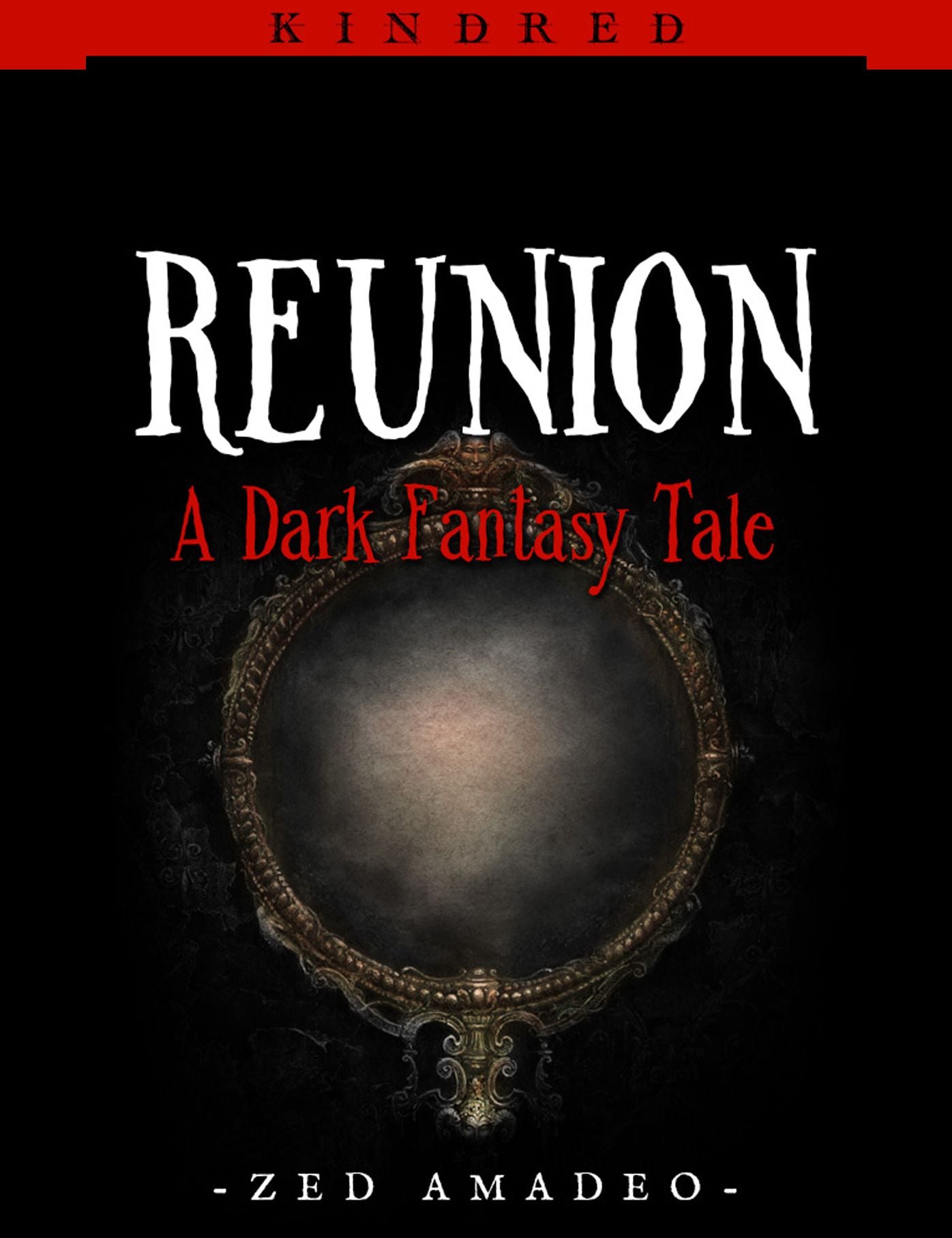 Reunion: A Dark Fantasy Tale (Kindred #2)