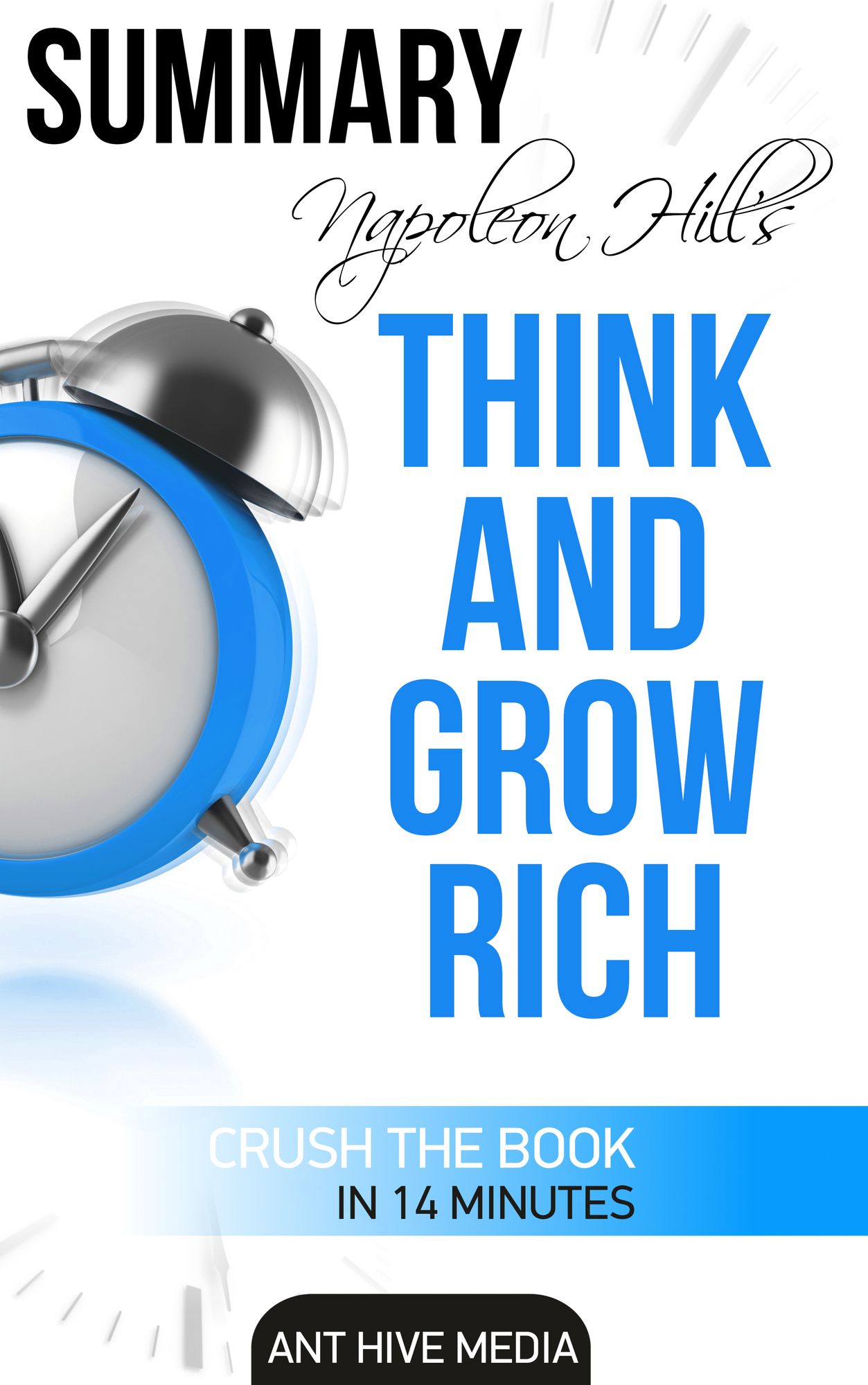 Napoleon Hill's Think and Grow Rich Summary
