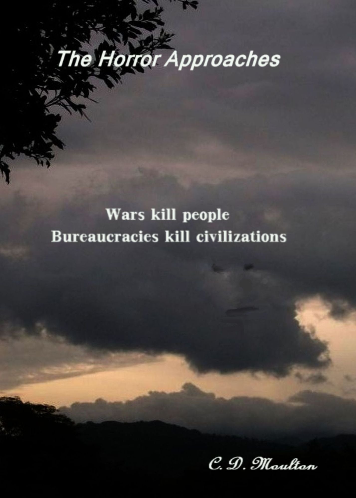 The Horror Approaches