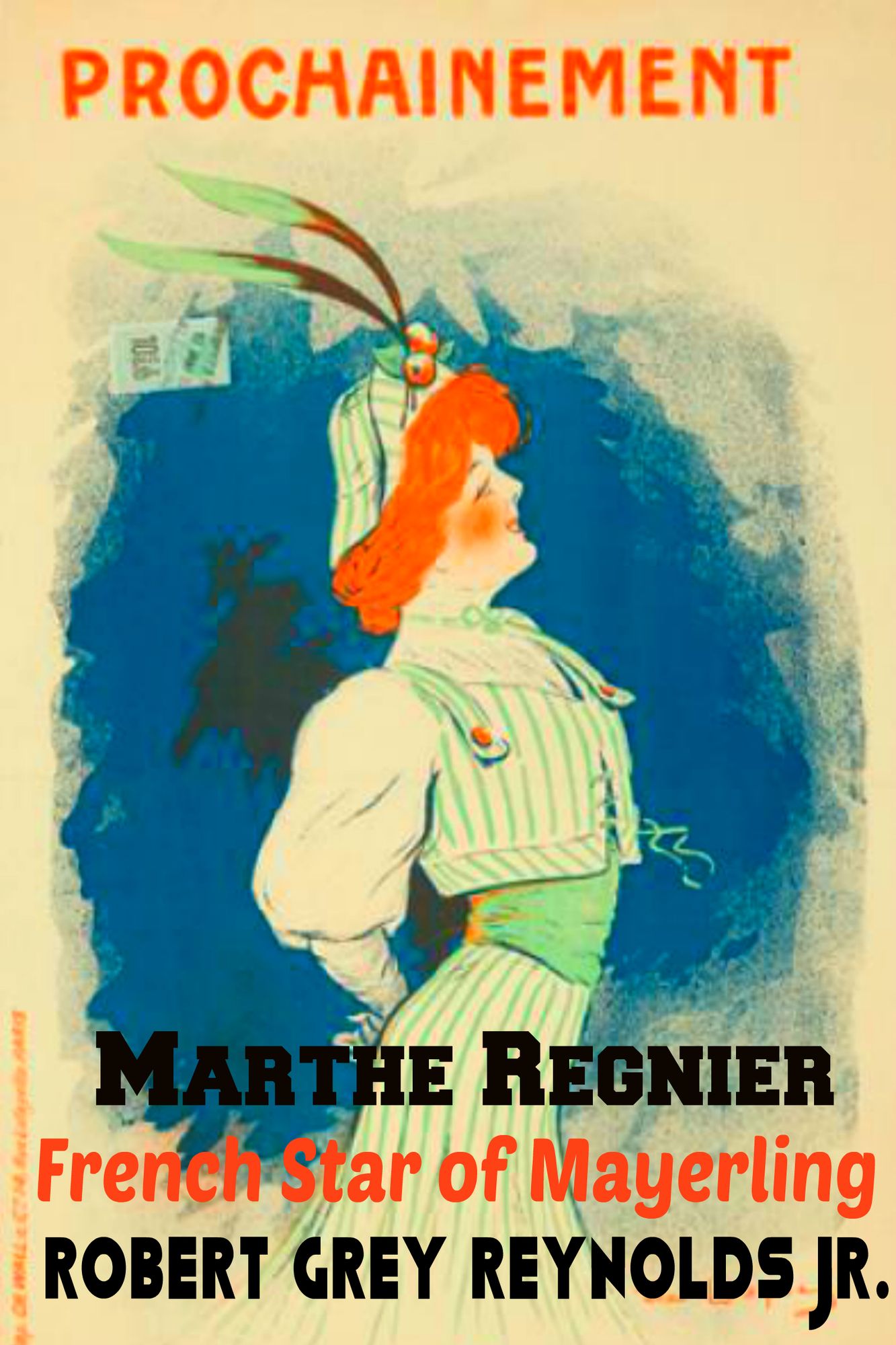 Marthe Regnier French Star of Mayerling