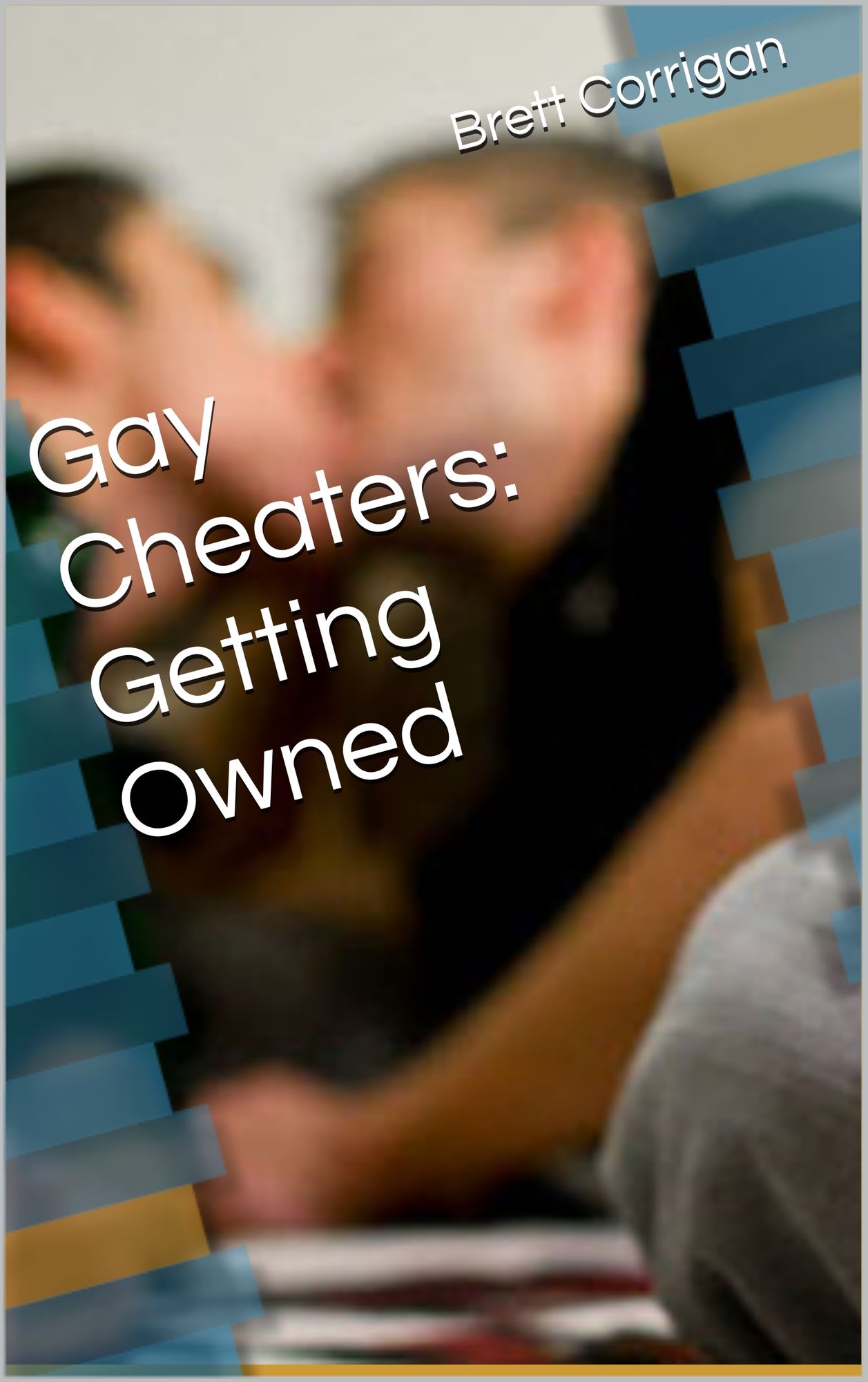 Gay Cheaters: Getting Owned