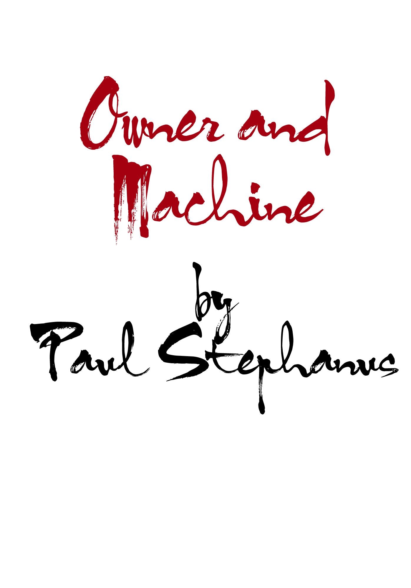 Owner and Machine