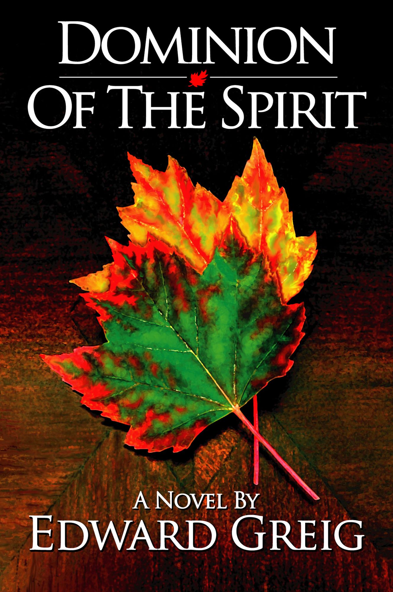 Dominion Of The Spirit