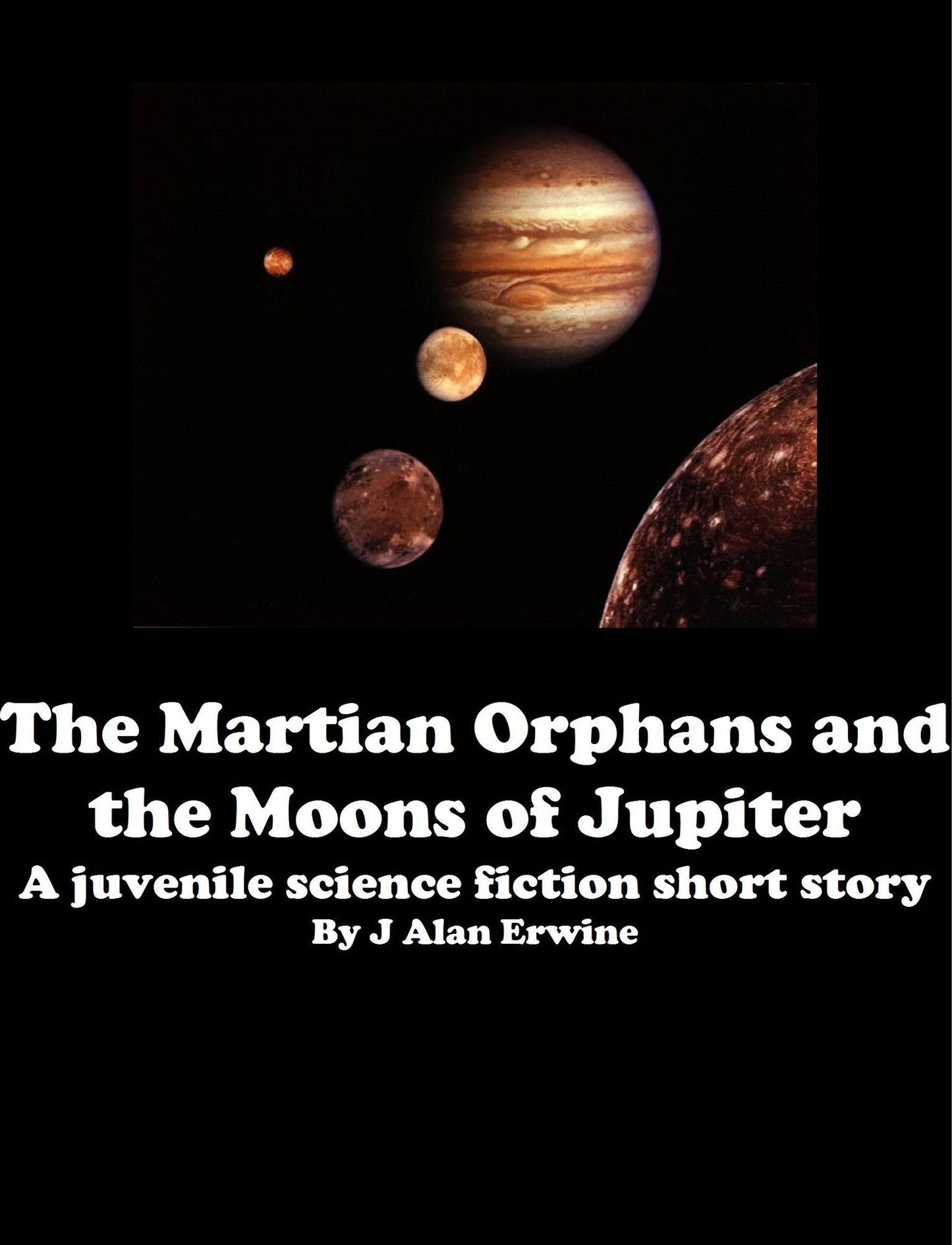 The Martian Orphans and the Moons of Jupiter