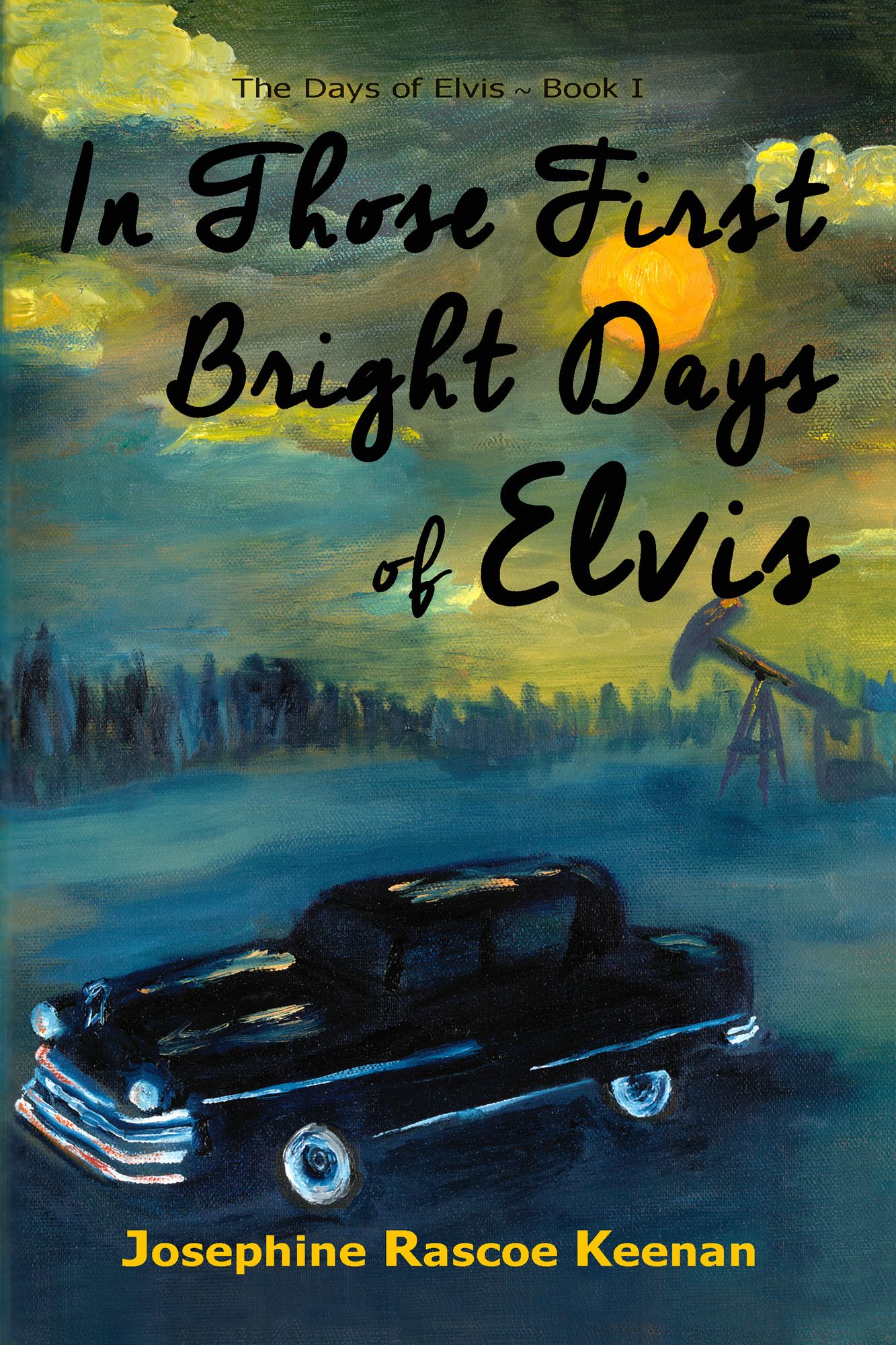 In Those First Bright Days of Elvis
