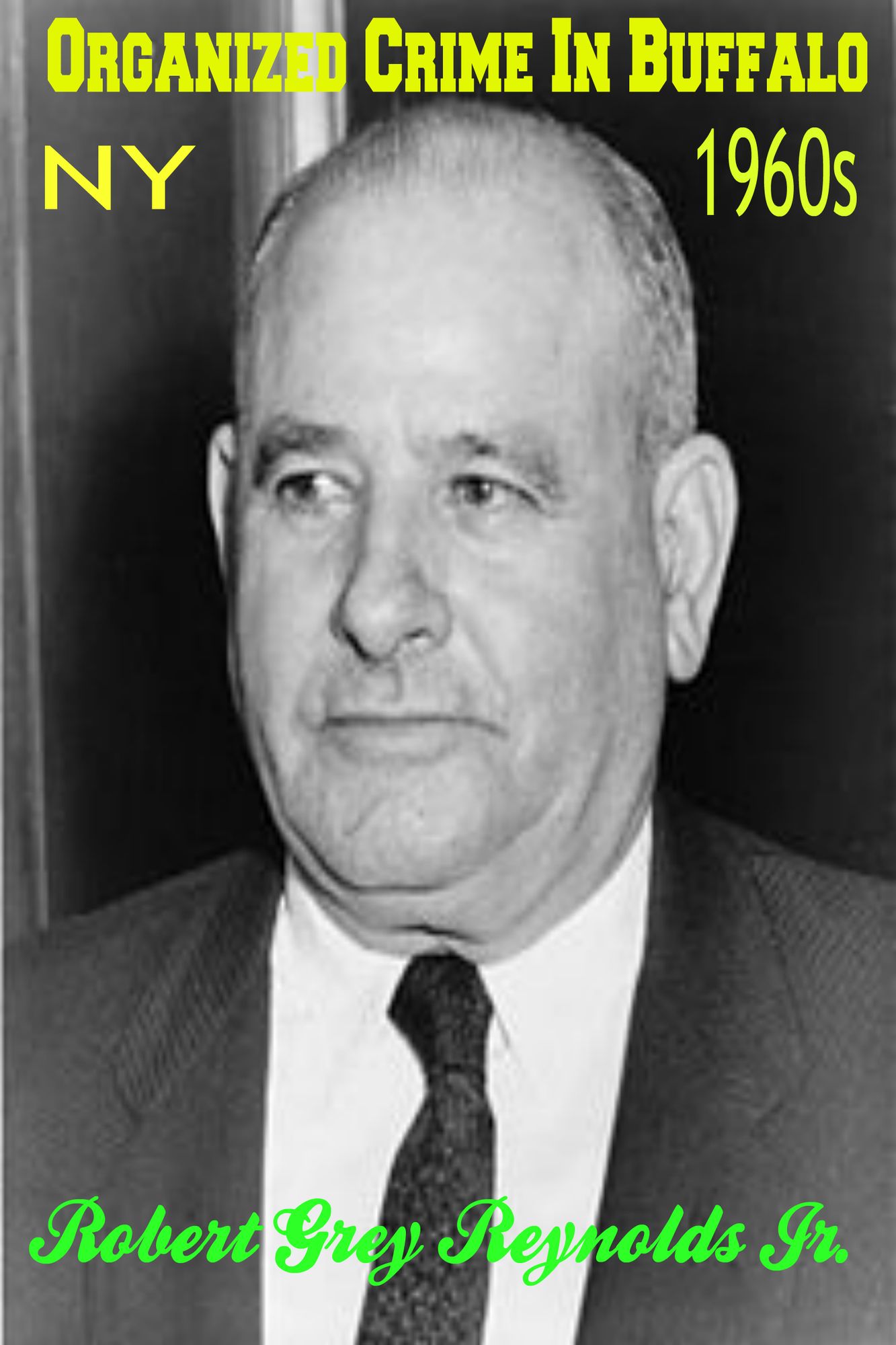 Organized Crime In Buffalo, New York (1960s)