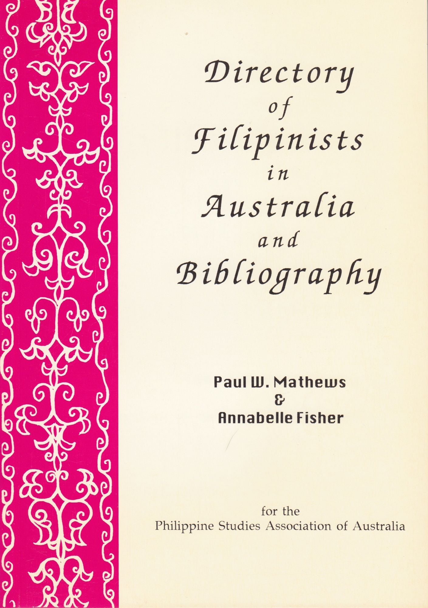 Directory of Filipinists in Australia and Bibliography