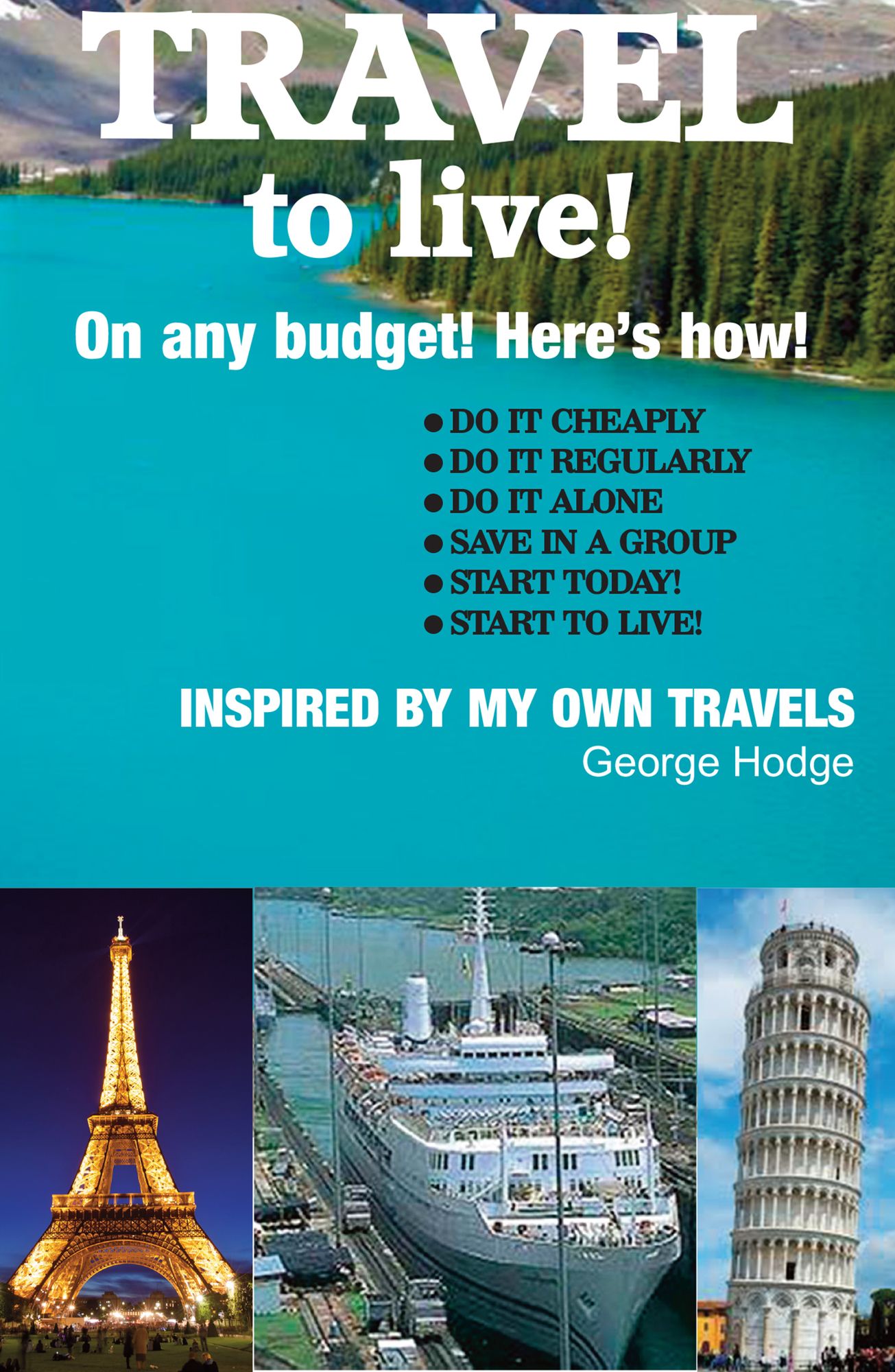 Travel to Live!