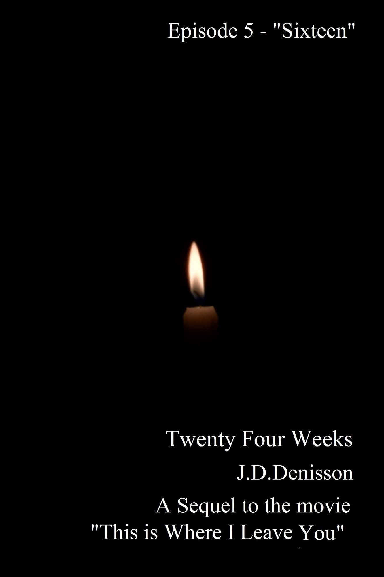 Twenty Four Weeks: Episode 5 - "Sixteen"