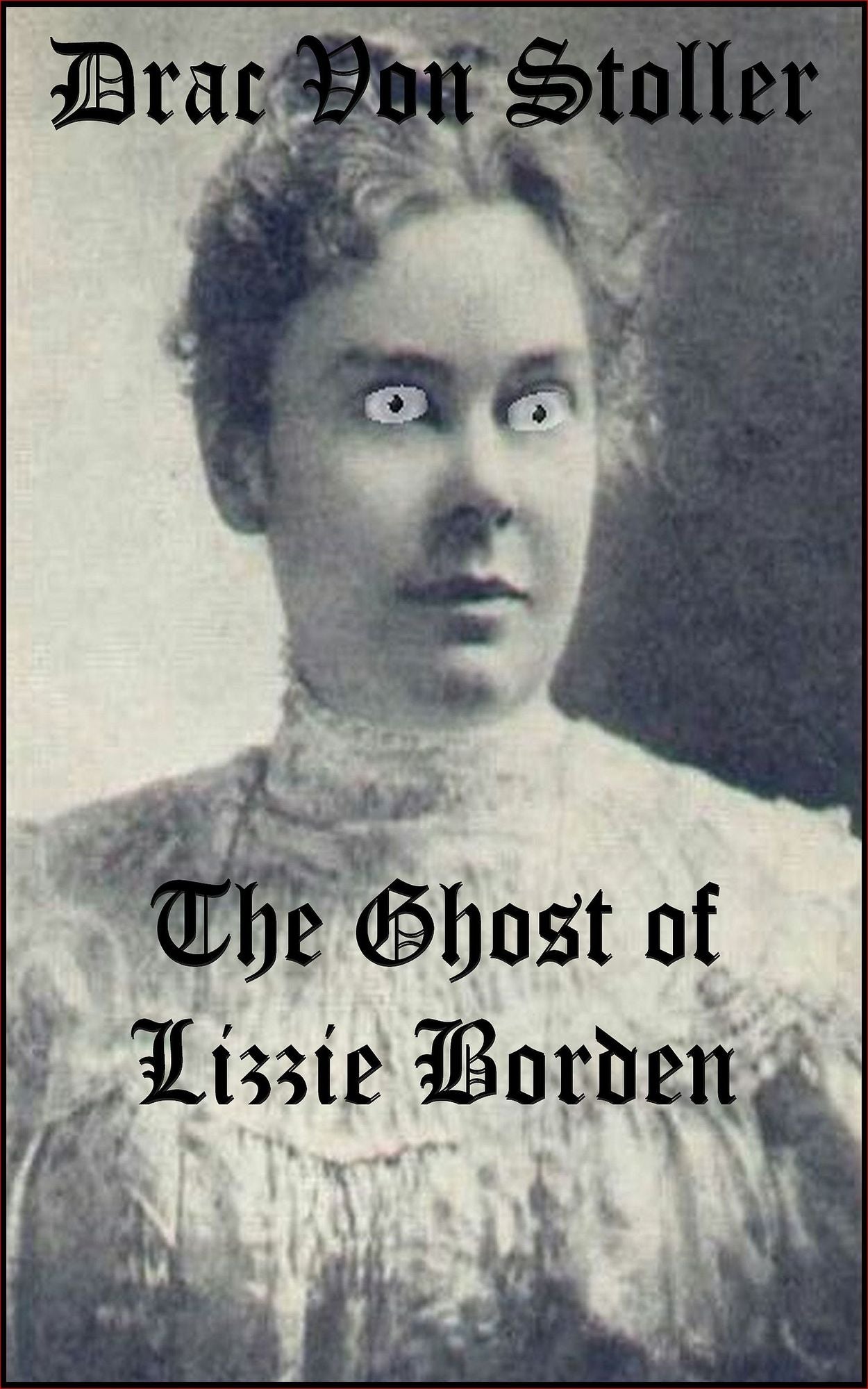 The Ghost of Lizzie Borden