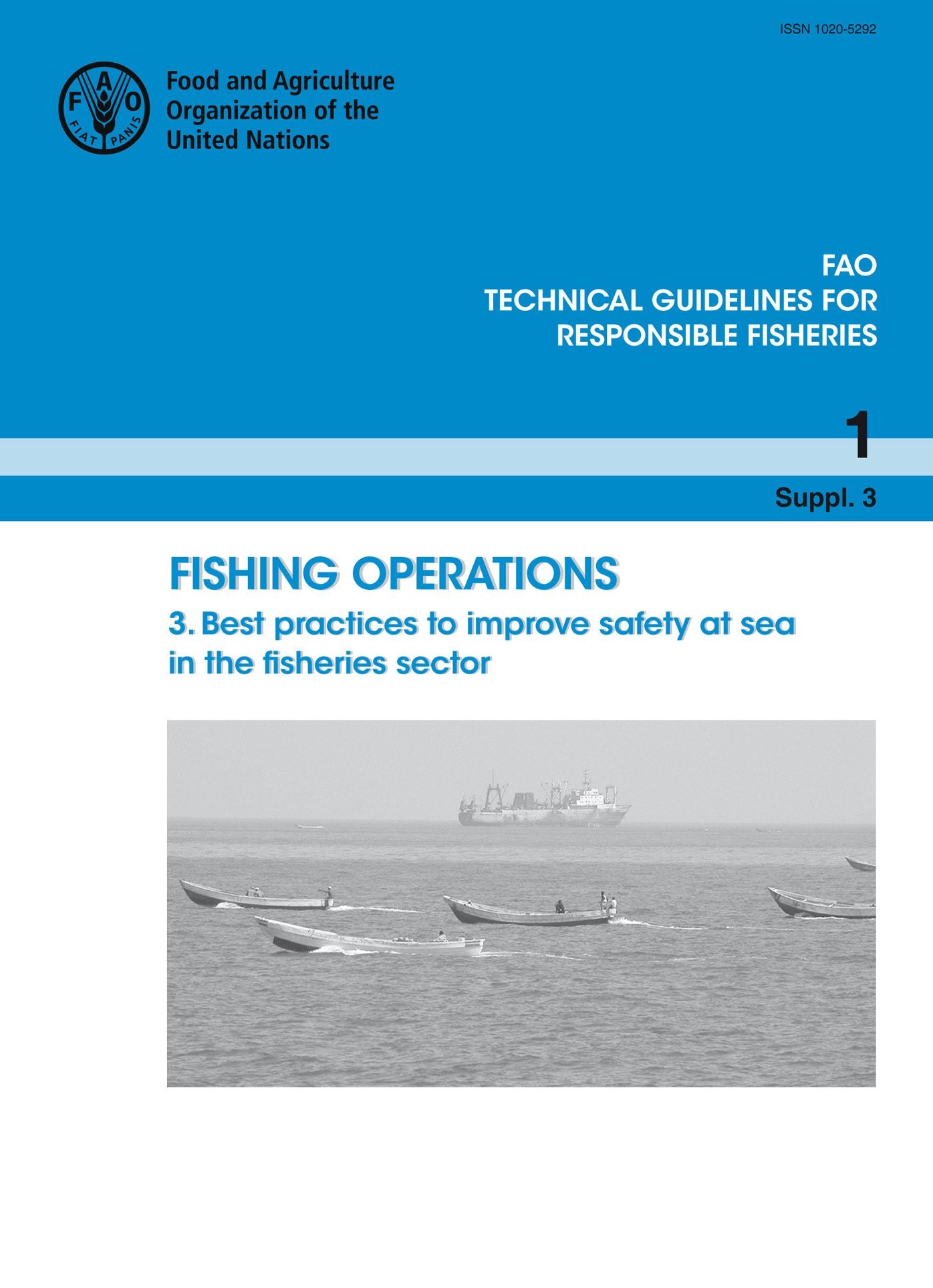 Fishing operations. 3. Best practices to improve safety at sea in the fisheries sector