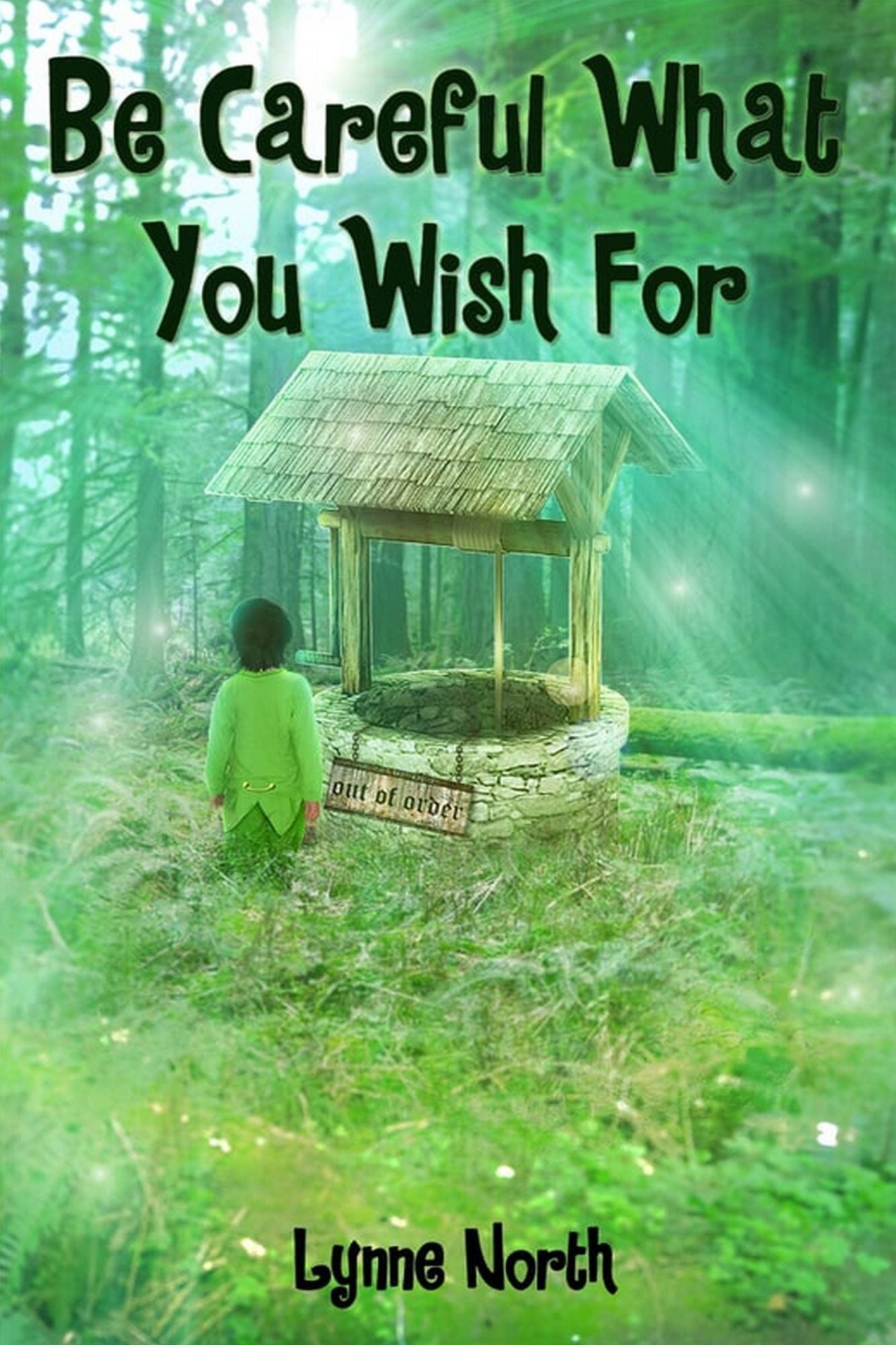 Be Careful What You Wish For