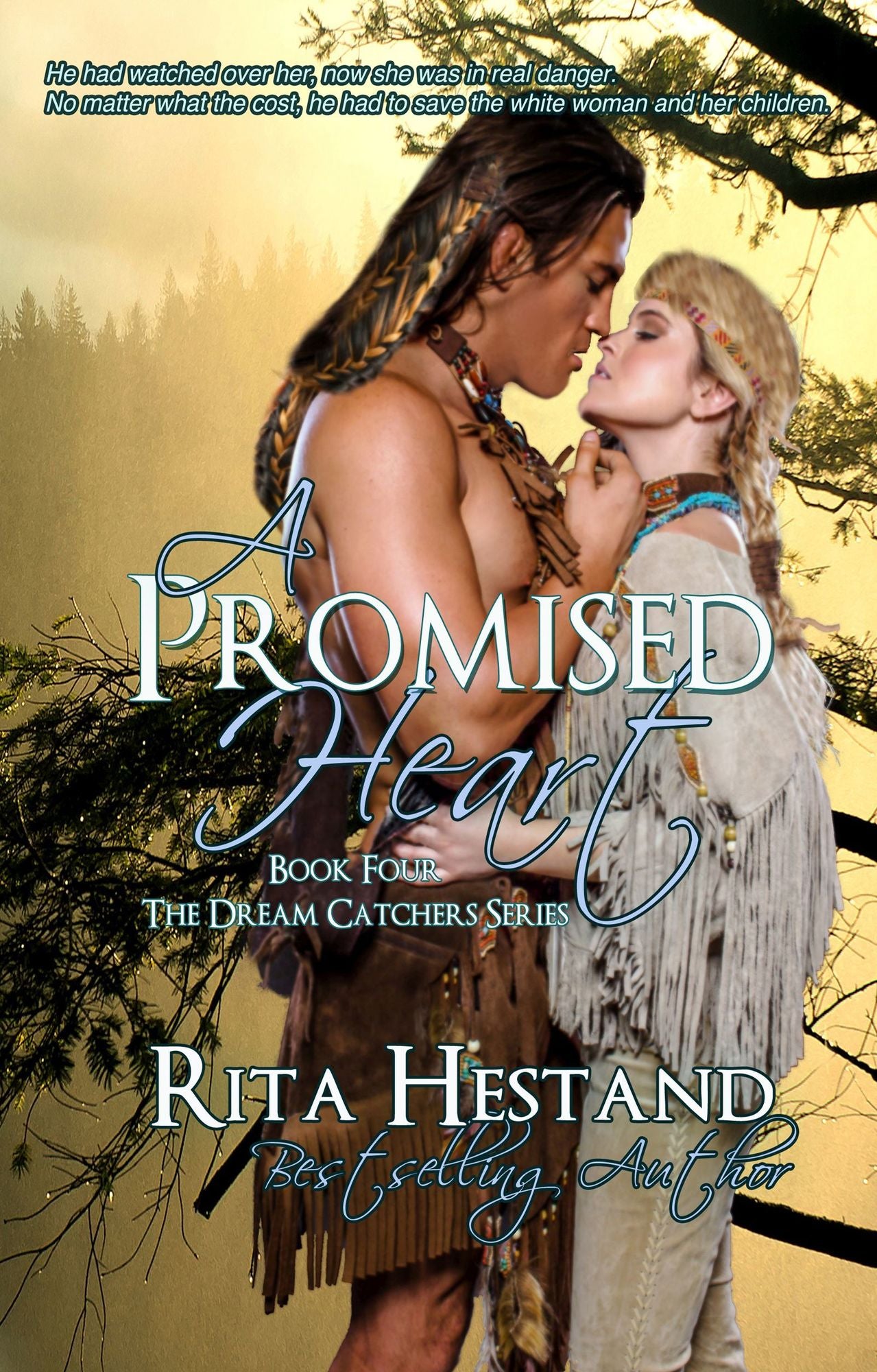 A Promised Heart (Book Four of the Dream Catcher Series)