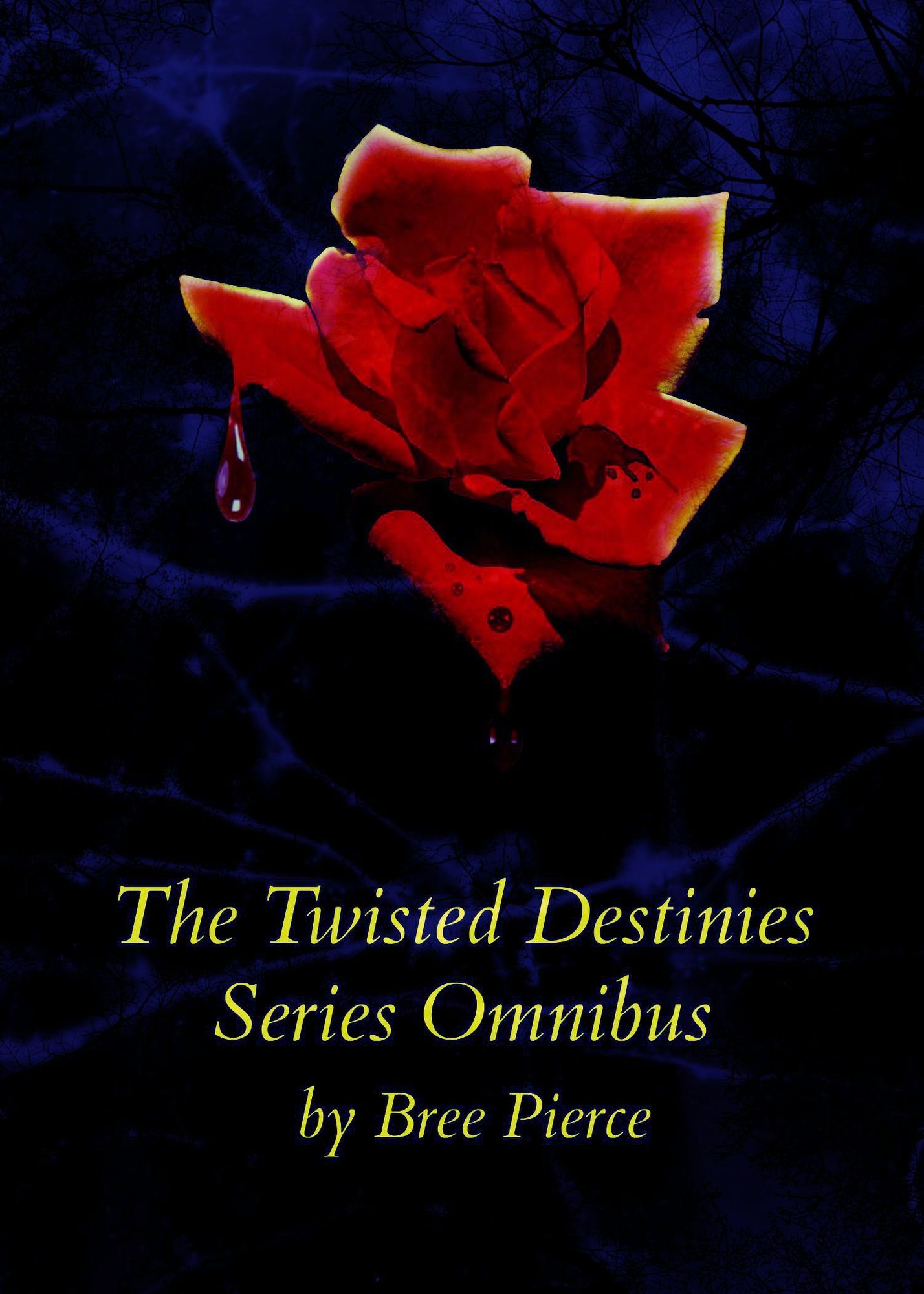 The Twisted Destinies Series Omnibus