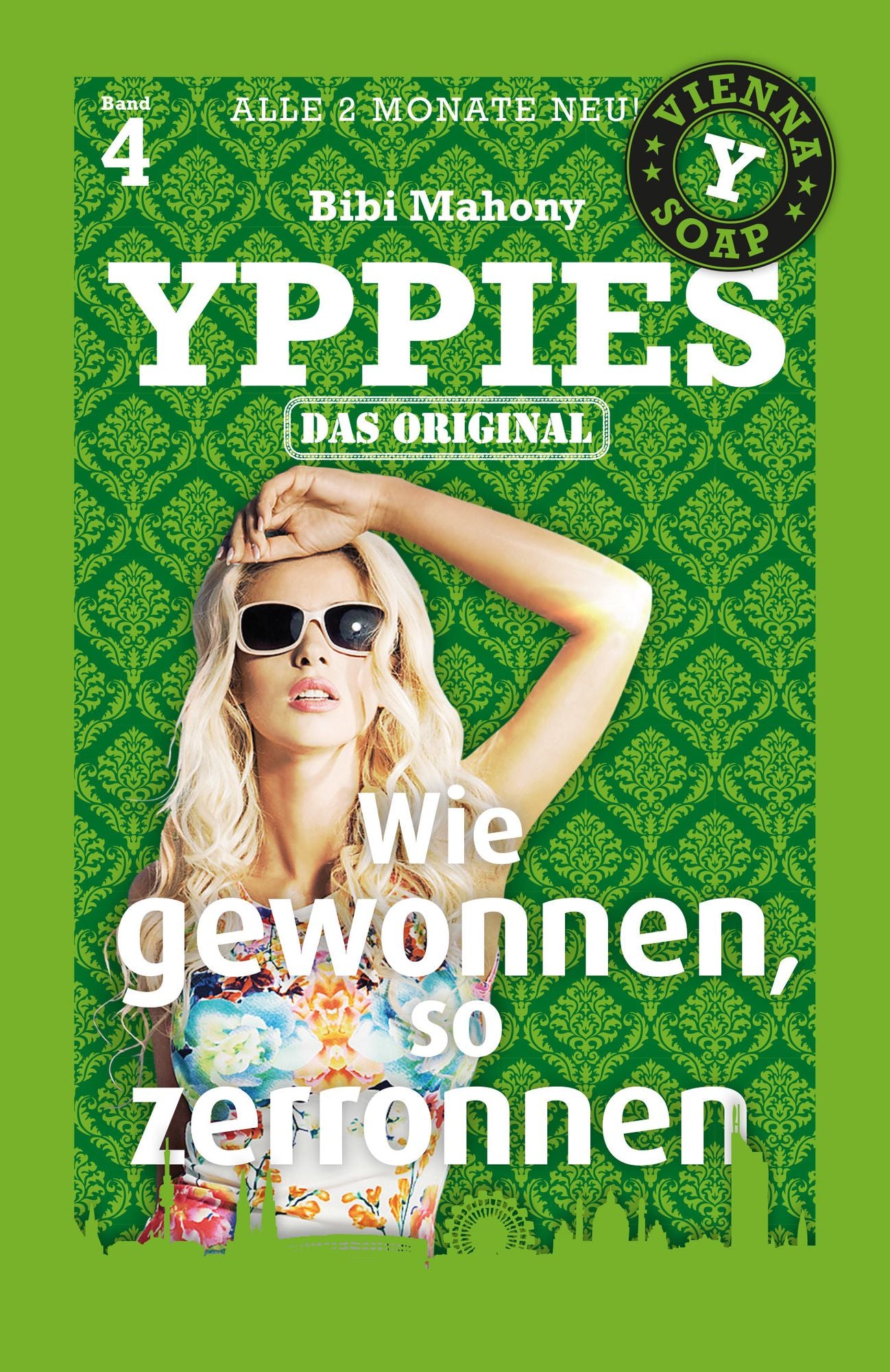 YPPIES 4: Wie gewonnen, so zerronnen