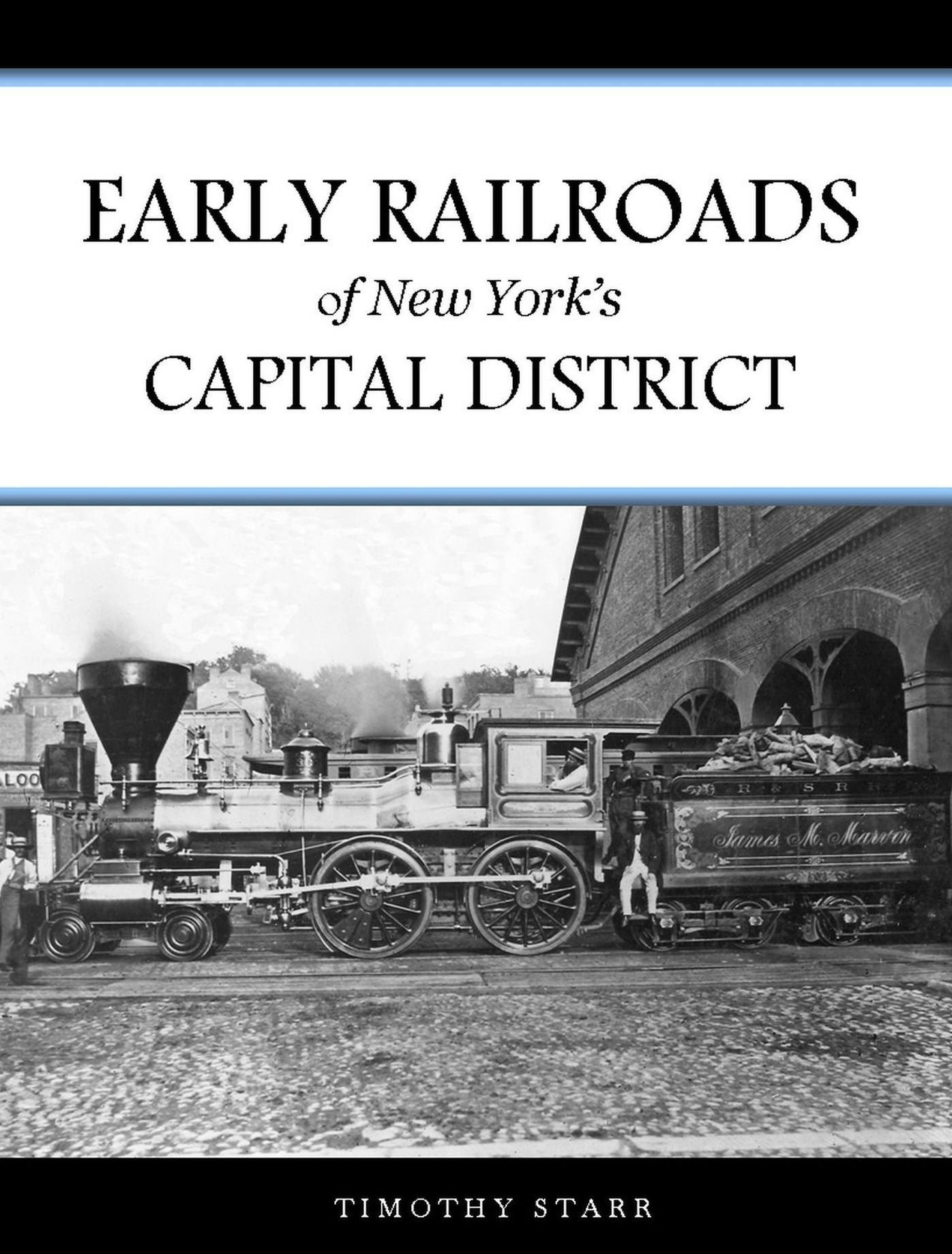 Early Railroads of New York's Capital District