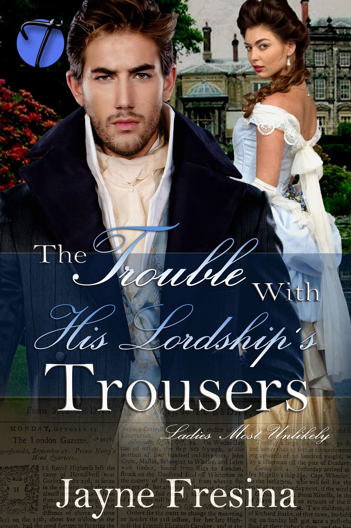 The Trouble with His Lordship's Trousers